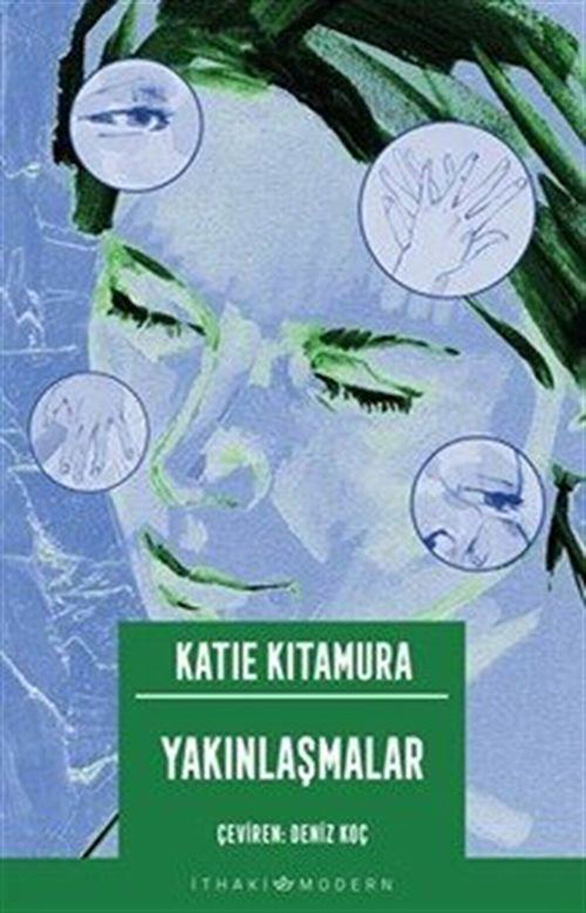 Yakınlaşmalar / Katie Kitamura