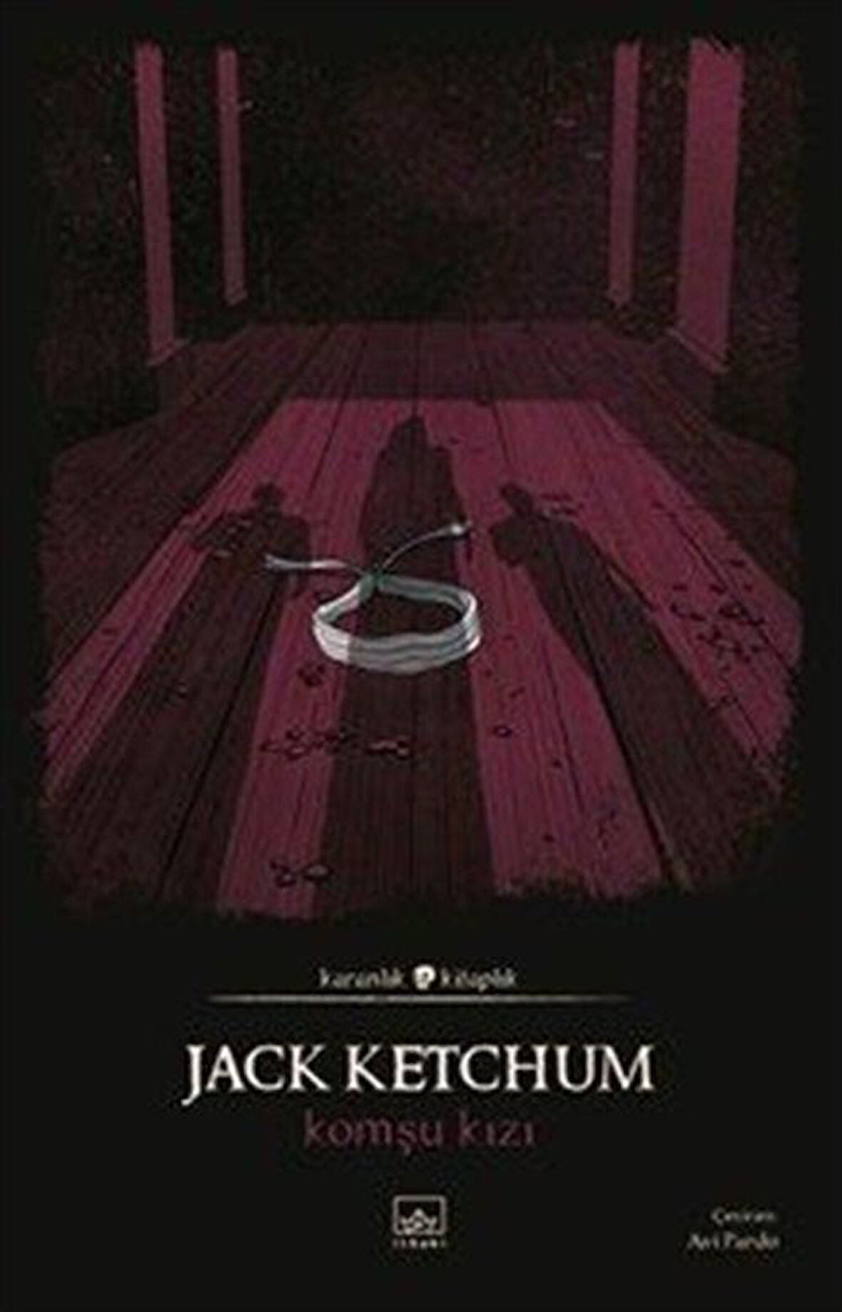 Komşu Kızı / Jack Ketchum