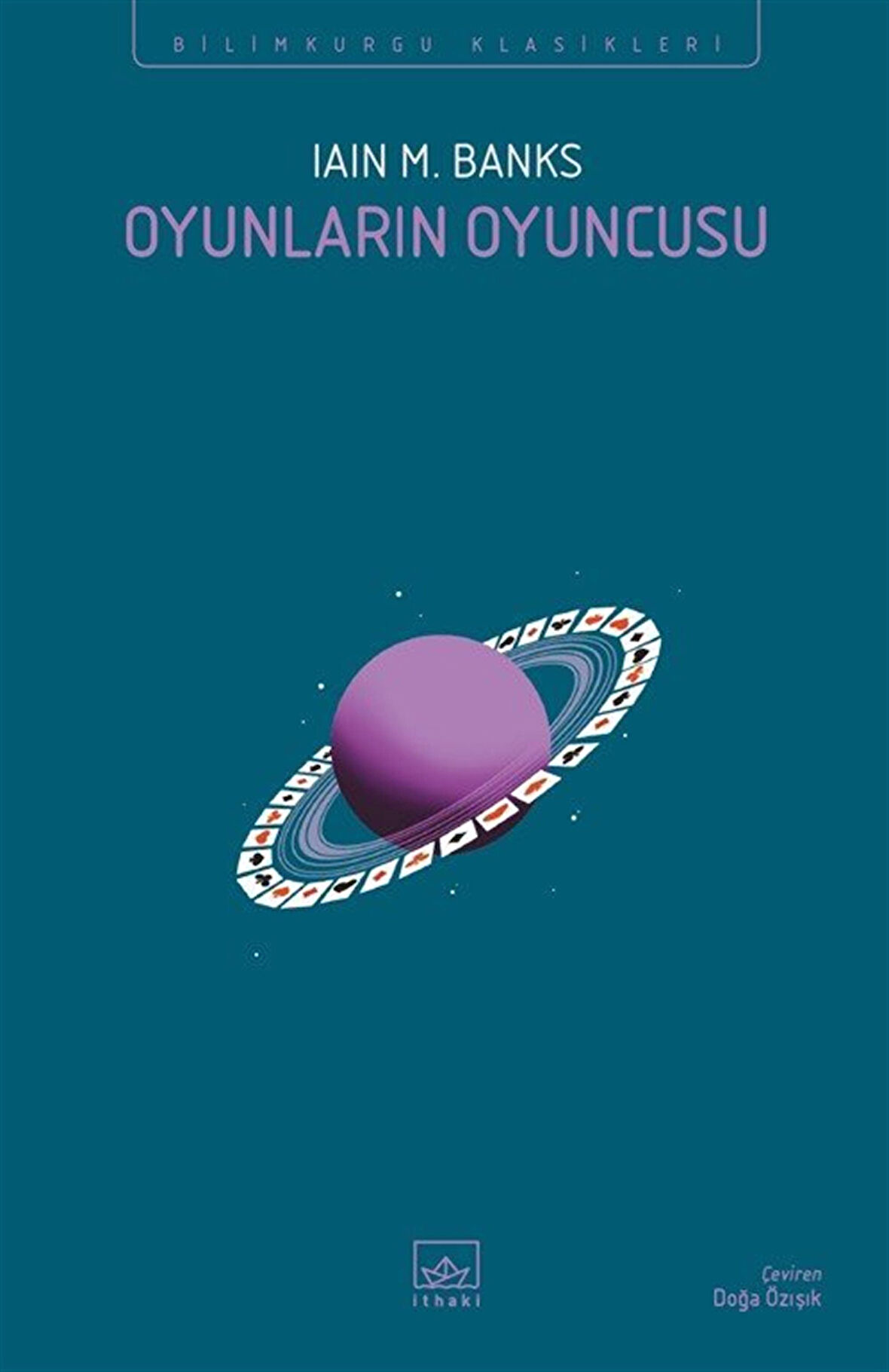 Oyunların Oyuncusu / Iain M. Banks