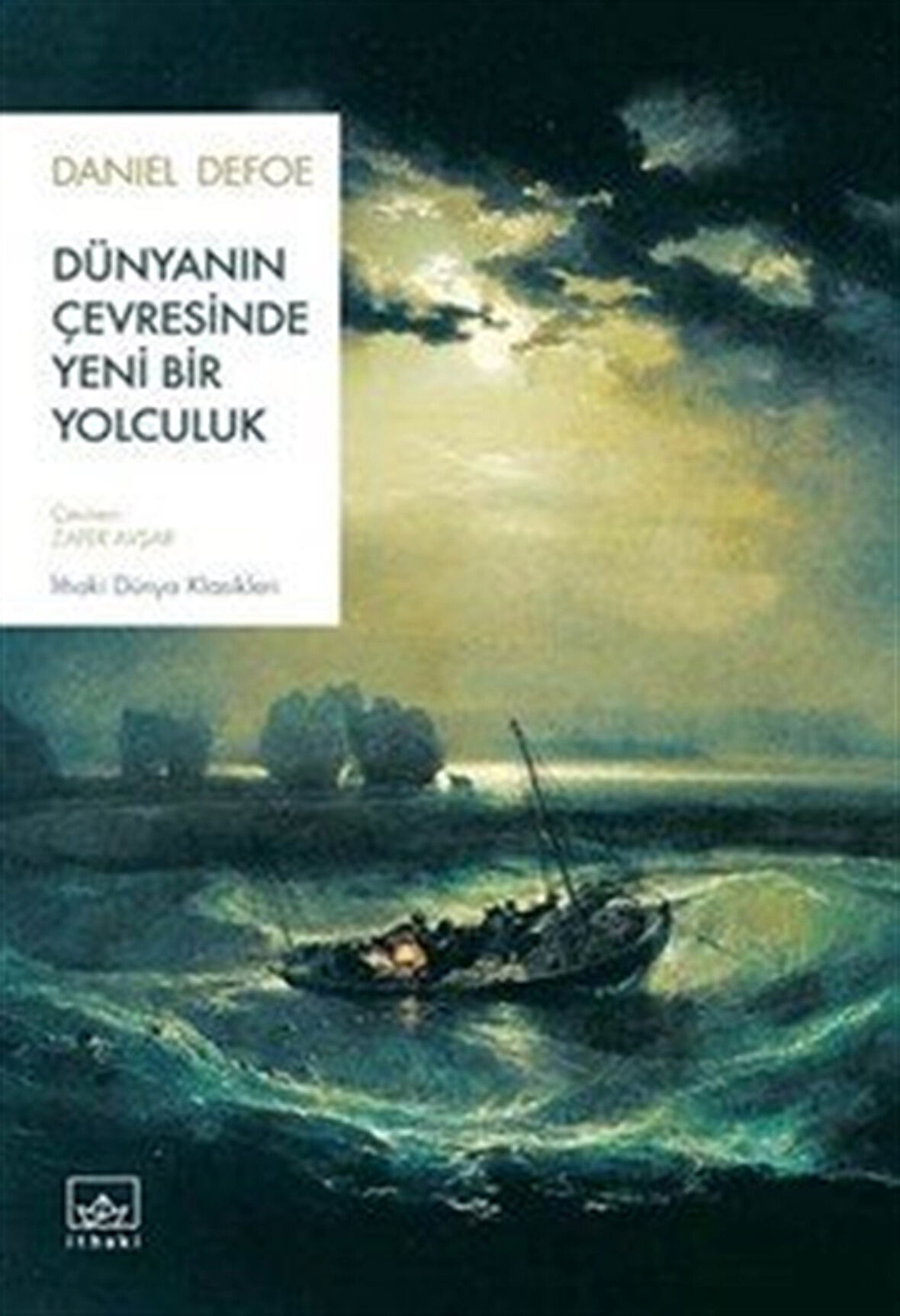 Dünyanın Çevresinde Yeni Bir Yolculuk / Daniel Defoe