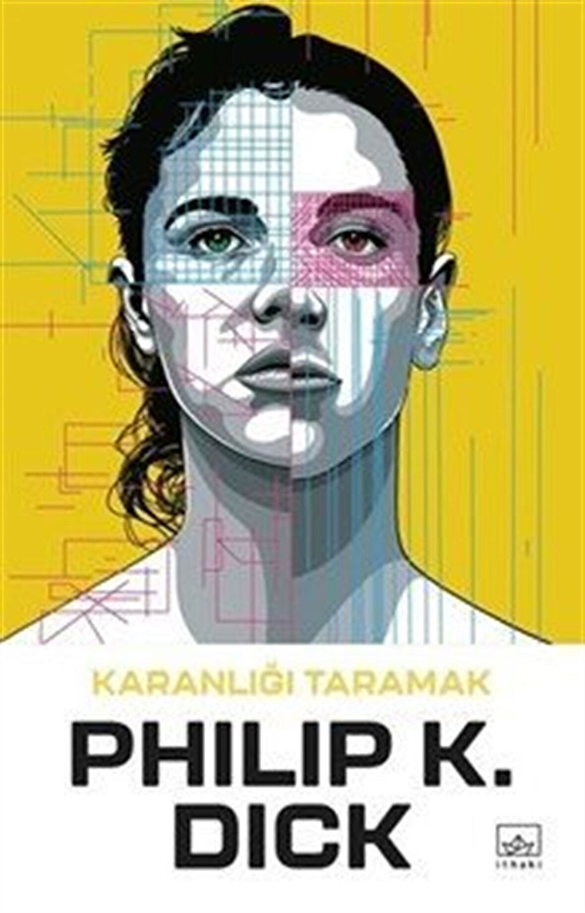 Karanlığı Taramak / Philip K. Dick