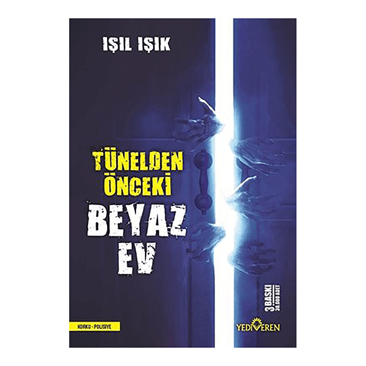 Tünelden Önceki Beyaz Ev