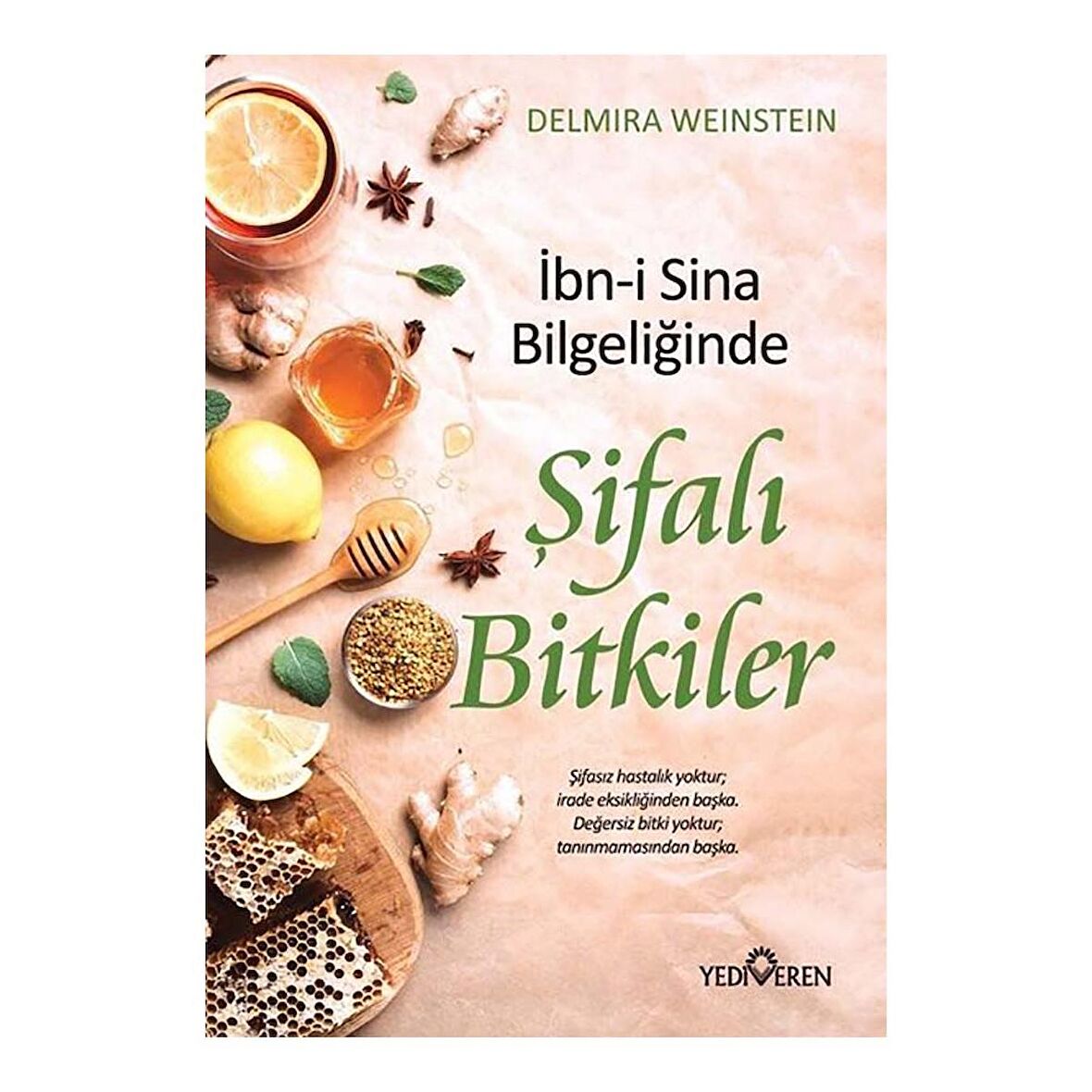 İbn-i Sina Bilgeliğinde Şifalı Bitkiler