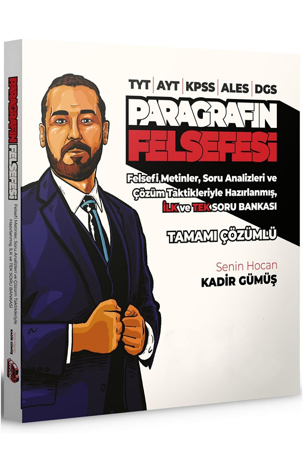 2024 TYT-AYT-KPSS-ALES-DGS Paragrafın Felsefesi Tamamı Çözümlü Soru Bankası