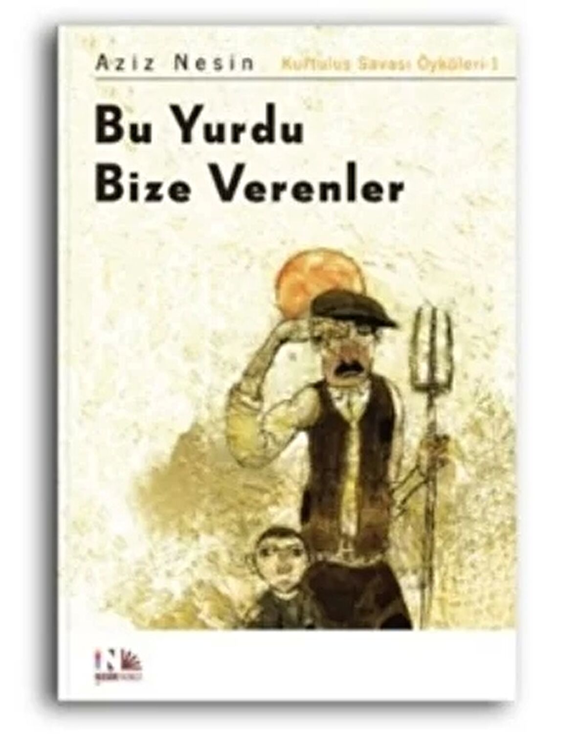 Bu Yurdu Bize Verenler