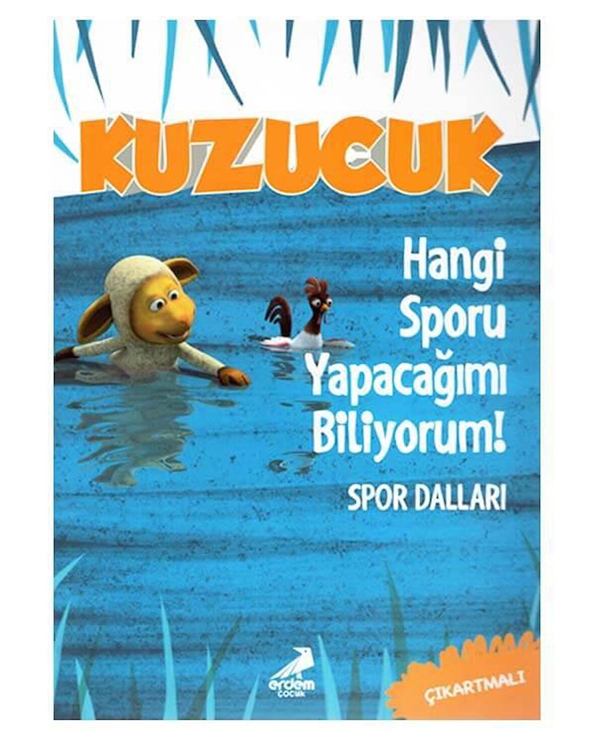 Kuzucuk - Hangi Sporu Yapacağımı Biliyorum!