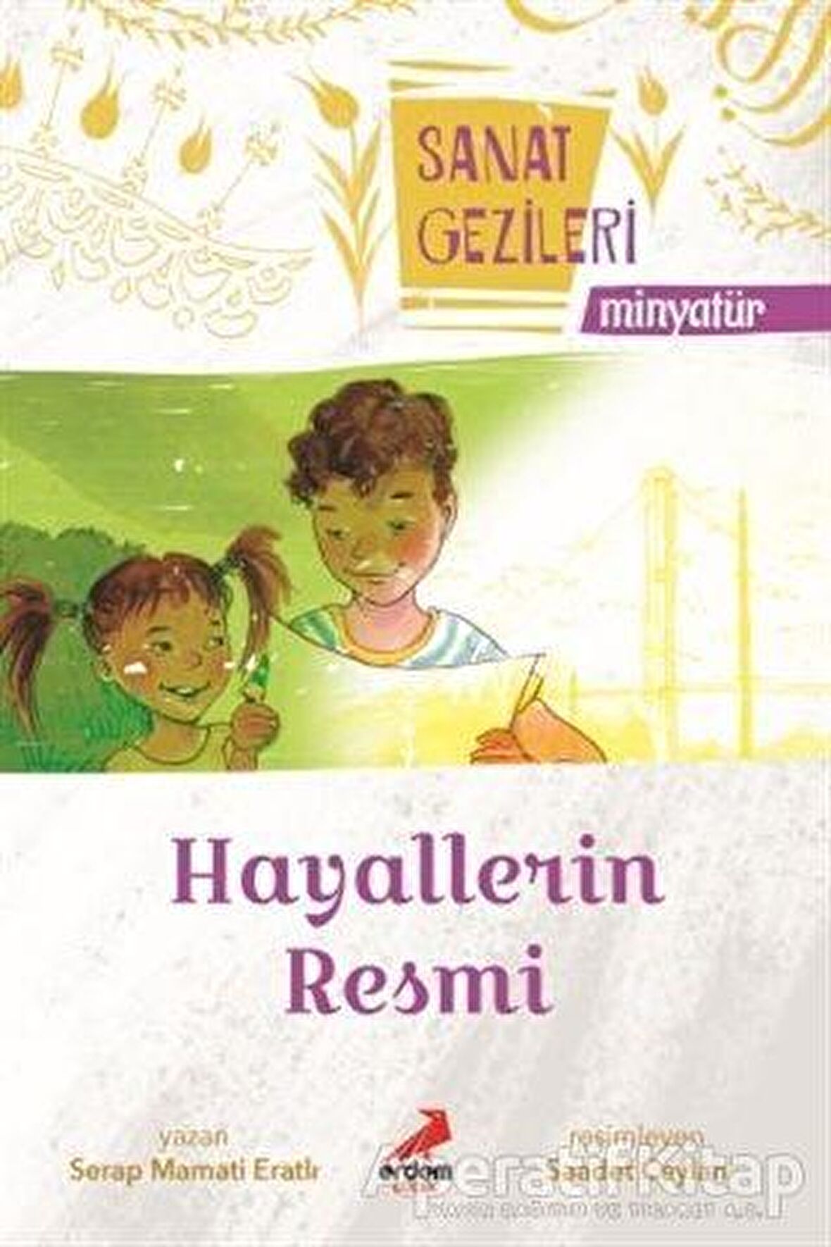 Hayallerin Resmi - Minyatür - Sanat Gezileri