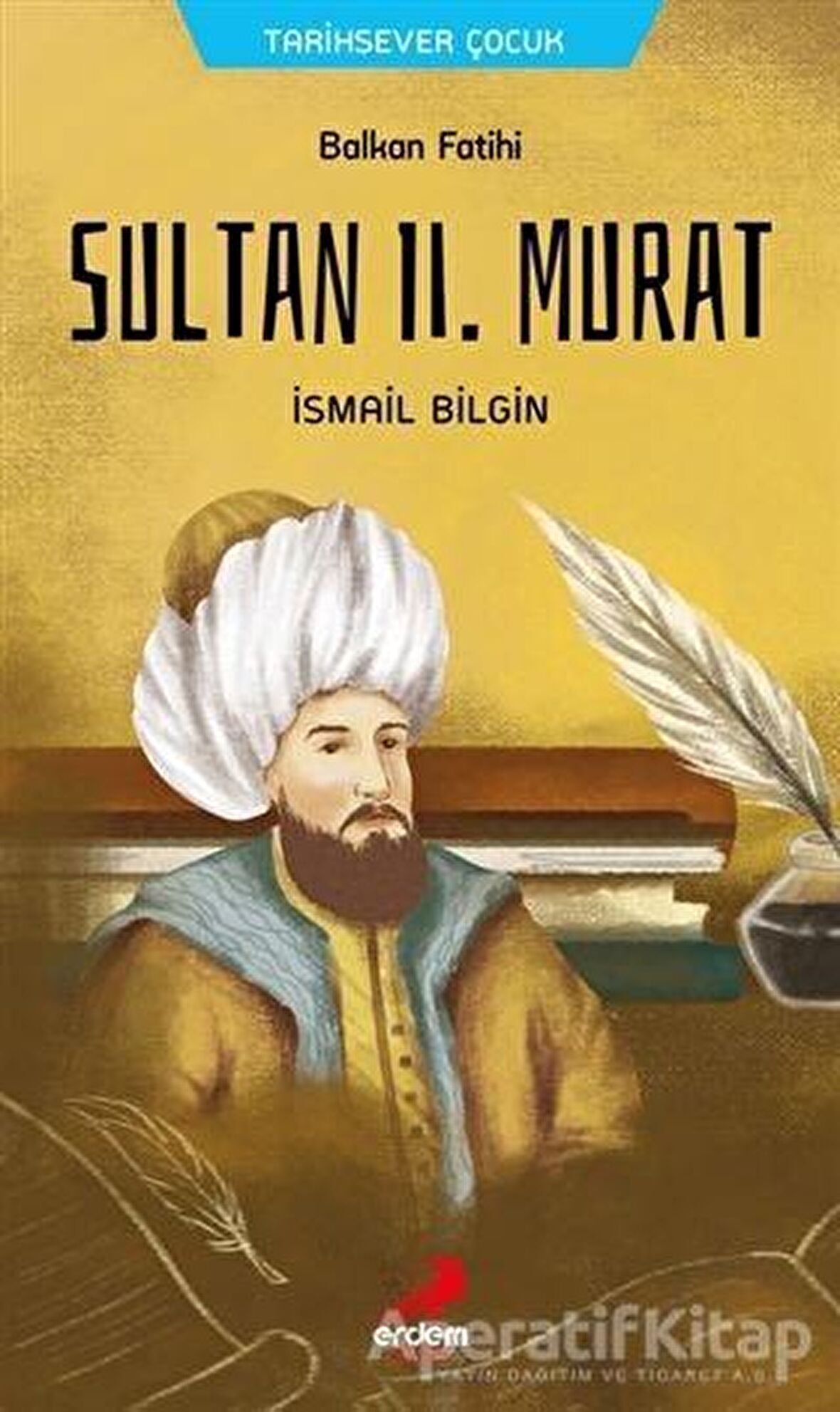 Balkan Fatihi Sultan 2. Murat