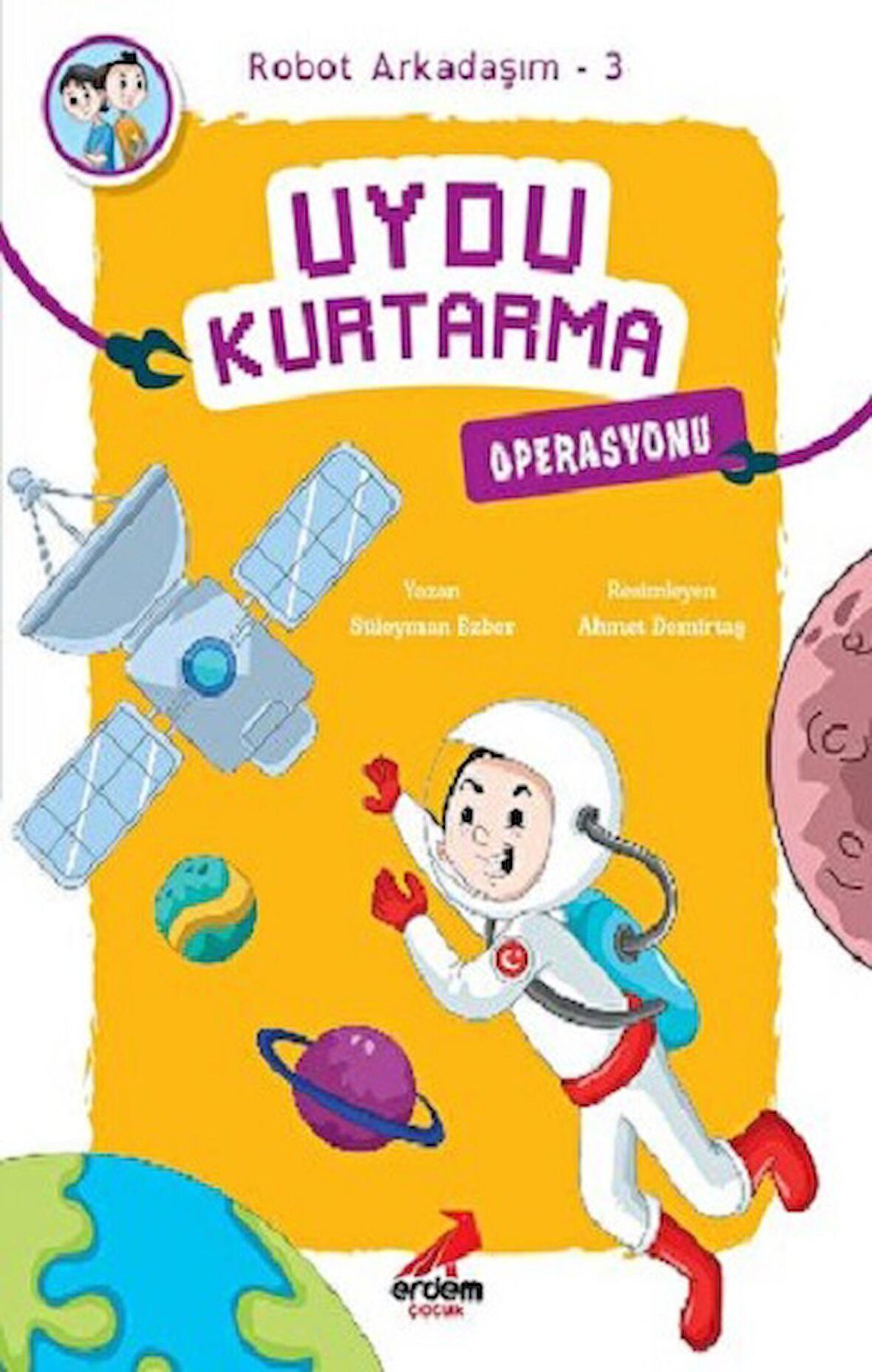 Uydu Kurtarma Operasyonu - Robot Arkadaşım 3