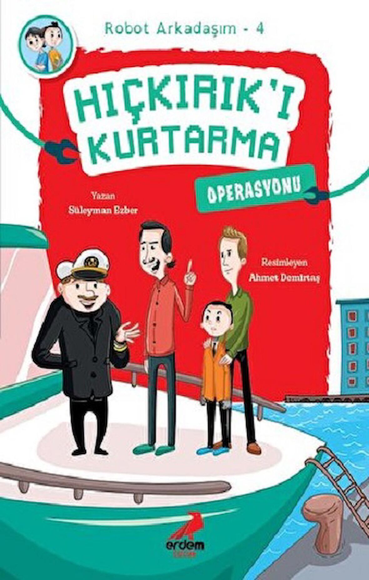 Hıçkırık’ı Kurtarma Operasyonu - Robot Arkadaşım 4