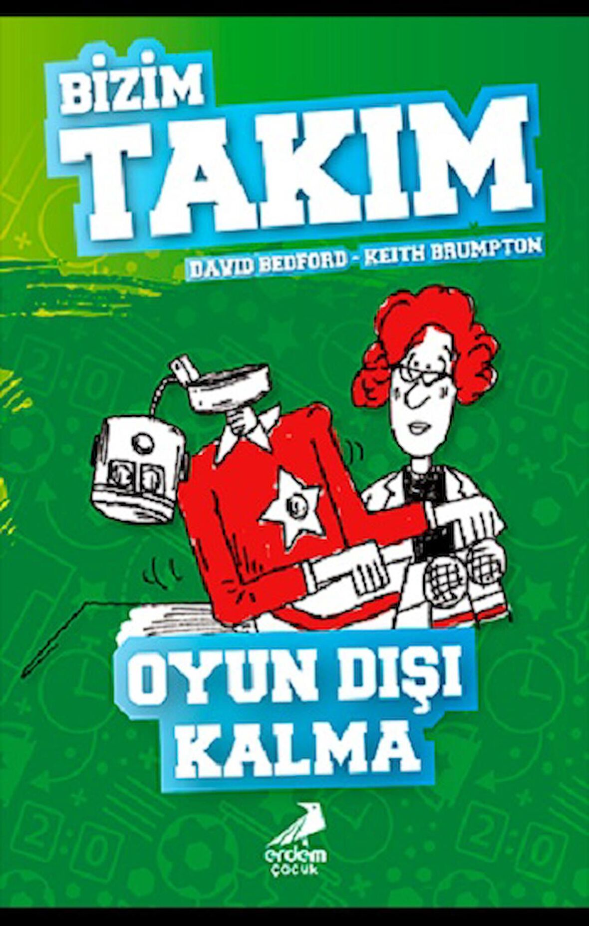 Oyun Dışı Kalma - Bizim Takım