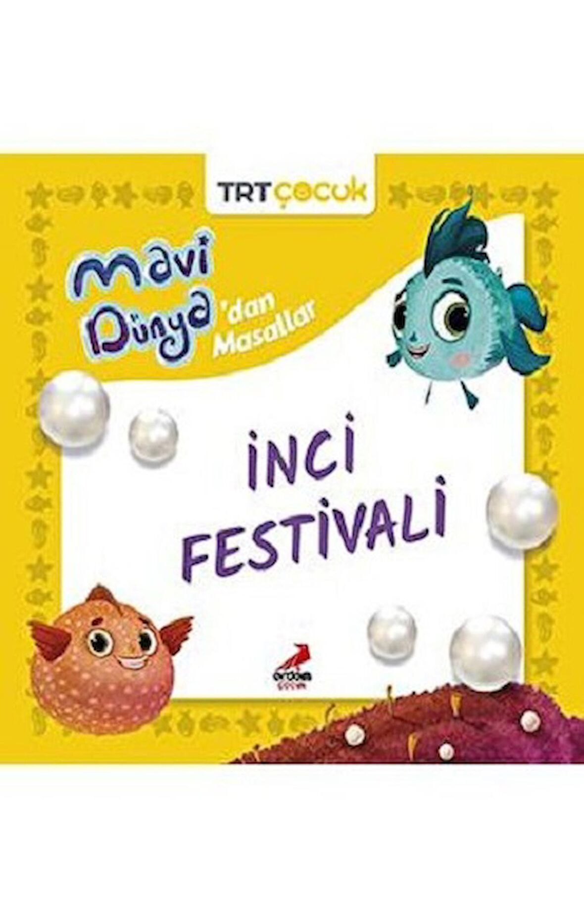 Mavi Dünya’dan Masallar- İnci Festivali