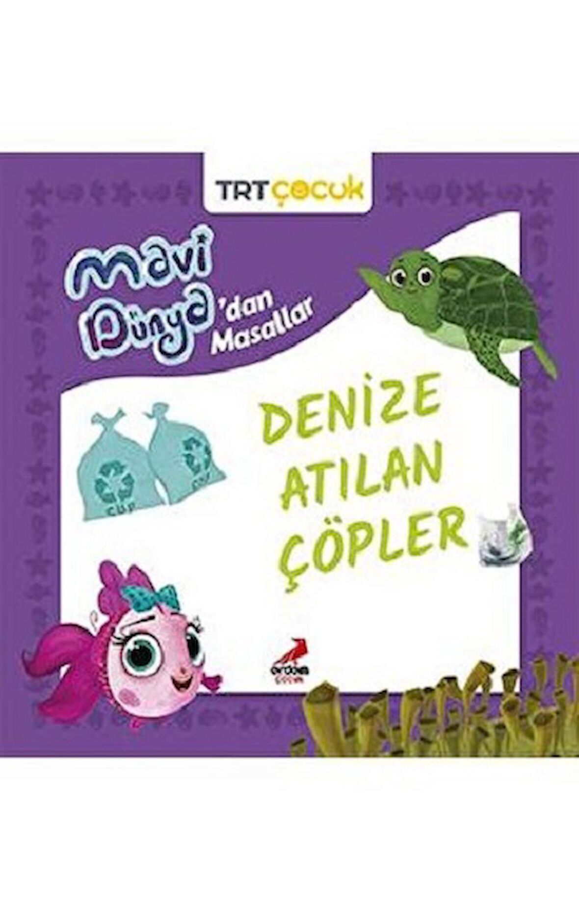 Mavi Dünya’dan Masallar - Denize Atılan Çöpler