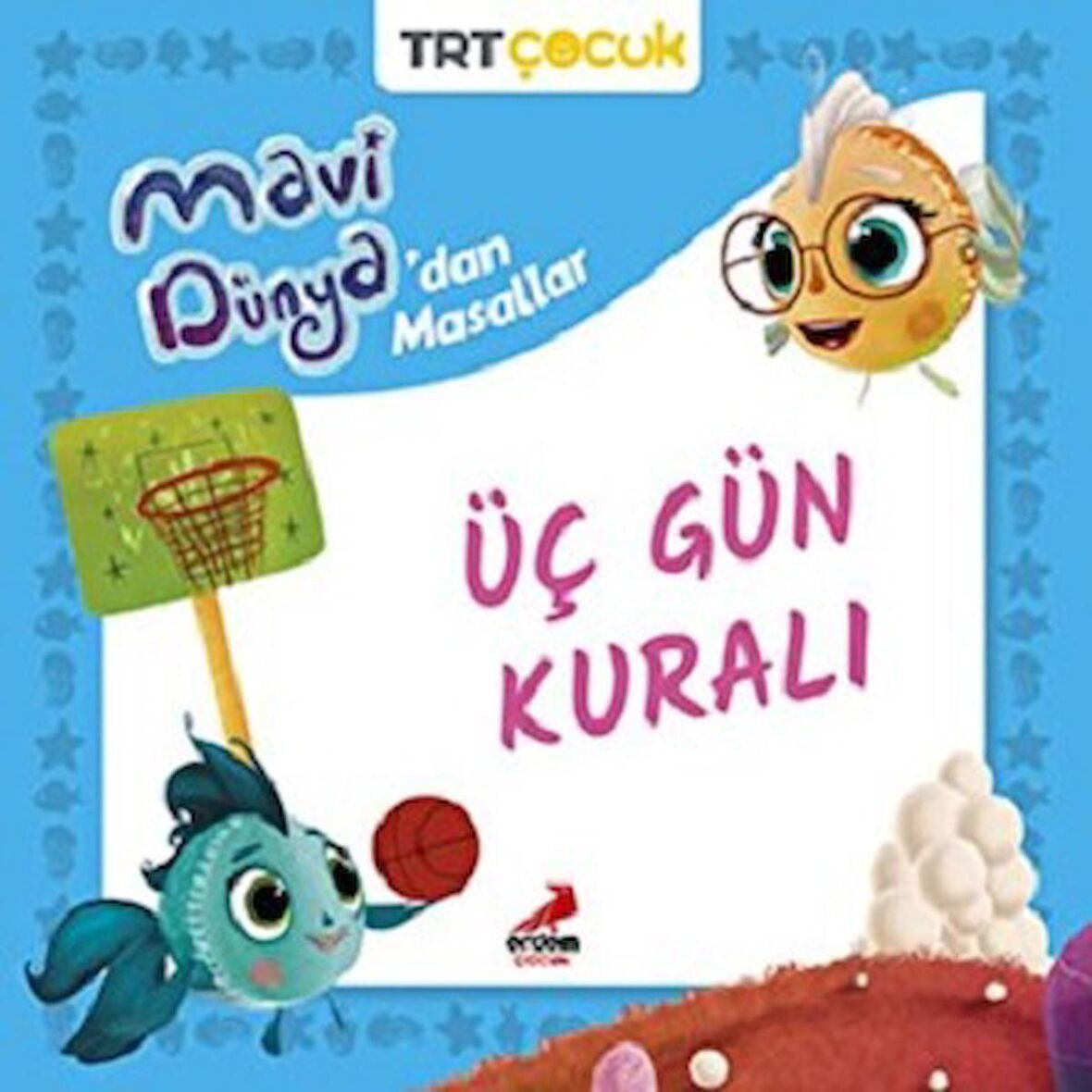 Mavi Dünya’dan Masallar Üç Gün Kuralı