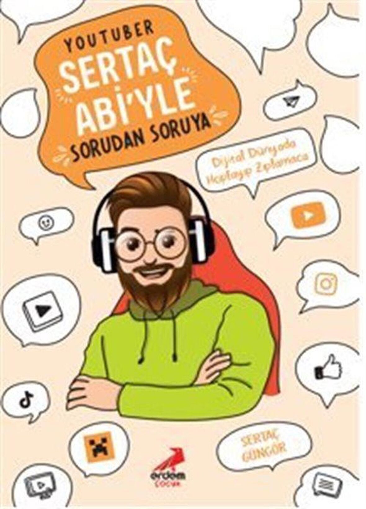 YouTuber Sertaç Abi’yle Sorudan Soruya