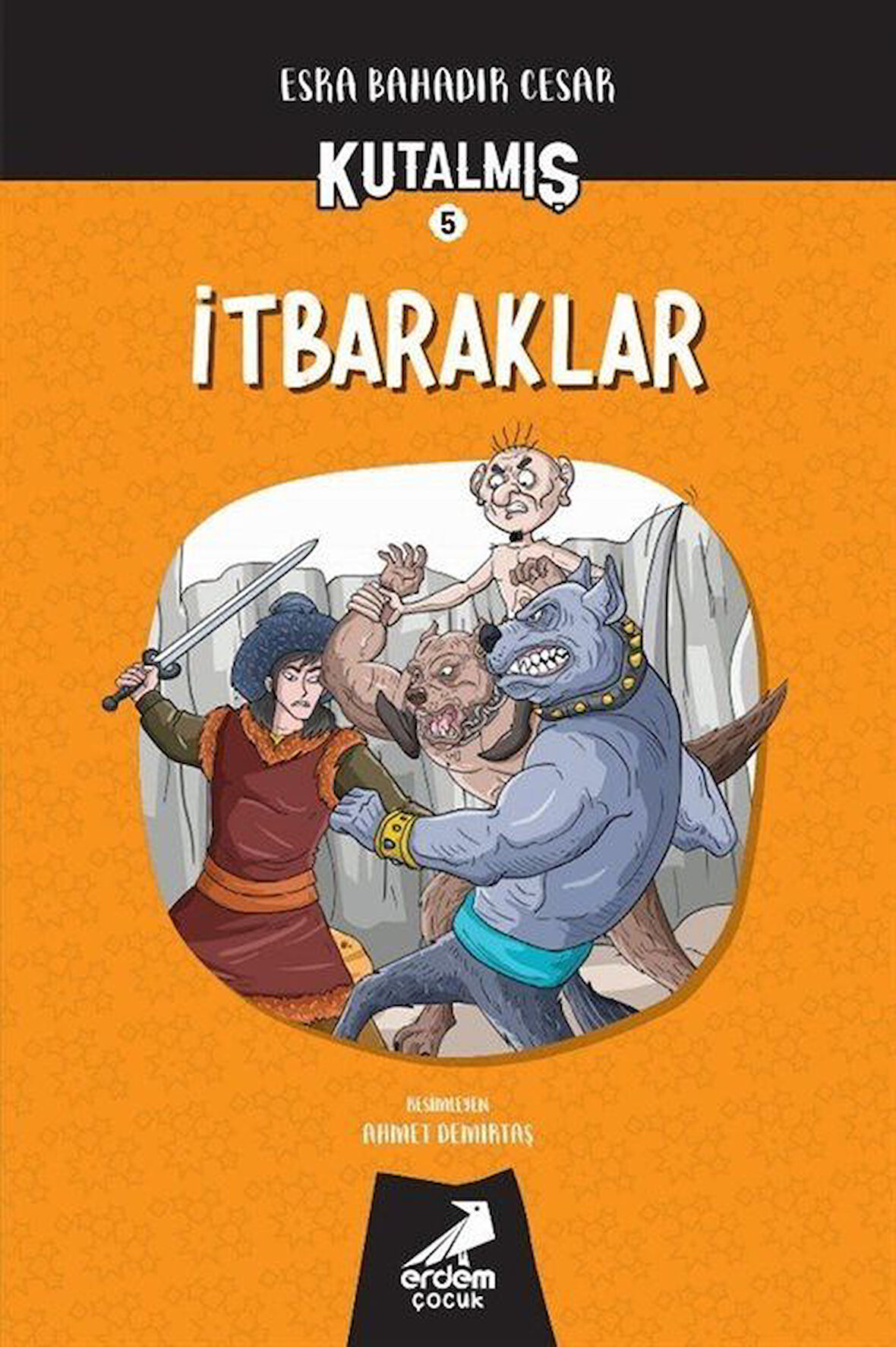 Kutalmış - İtbaraklar / Esra Bahadır Cesar