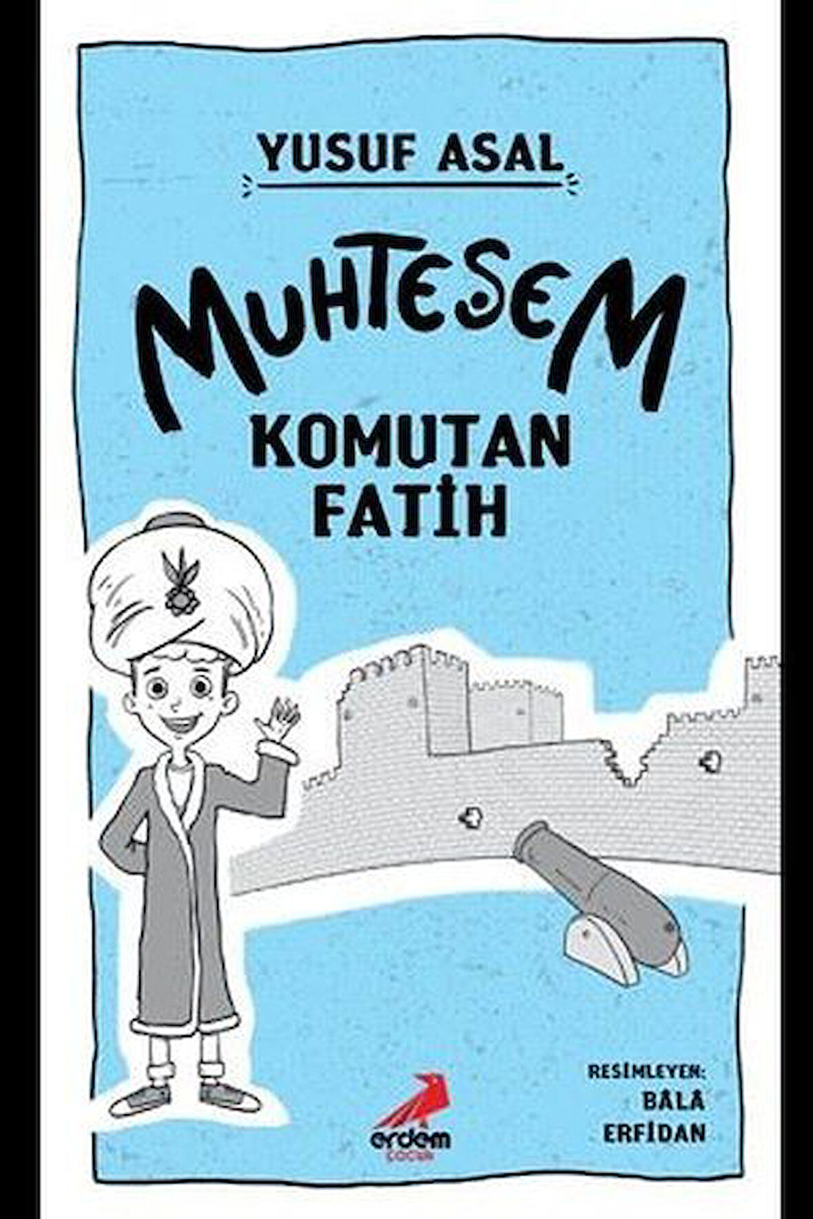 Muhteşem Komutan Fatih