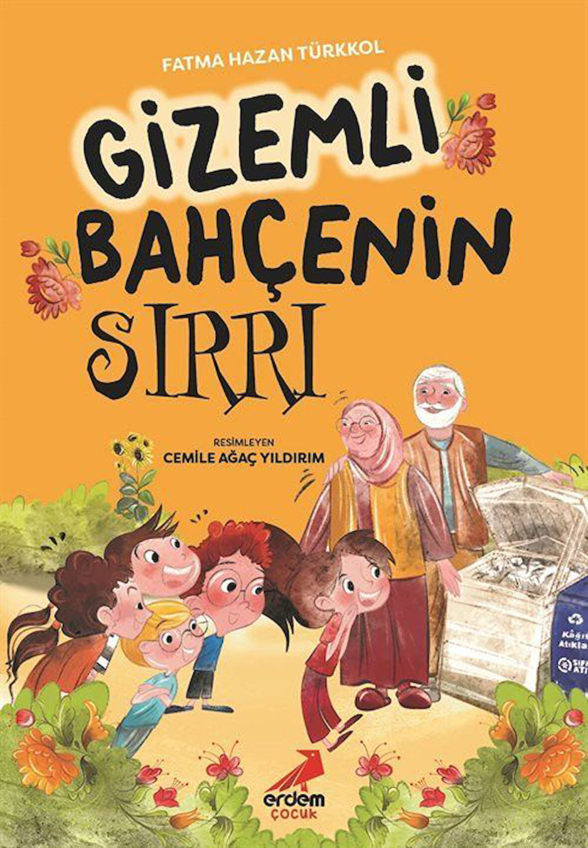 Gizemli Bahçenin Sırrı / Fatma Hazan Türkkol