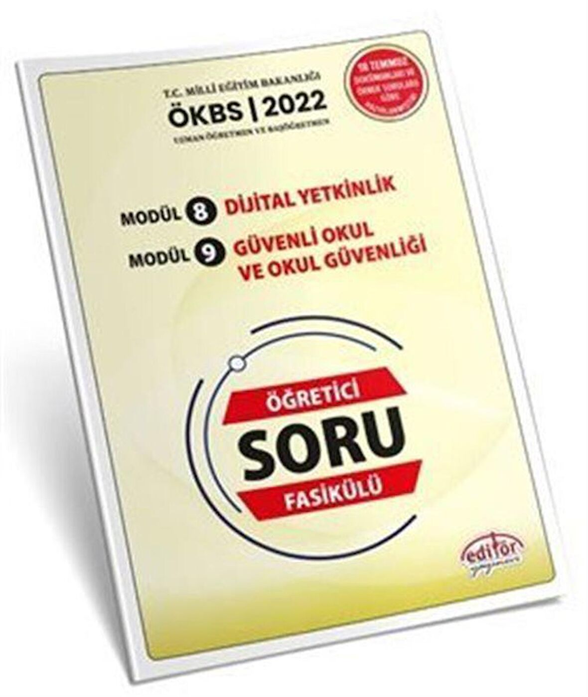 Uzman ve Başöğretmen Modül 8 Dijital Etkinlik - Modül 9 Güvenli Okul ve Okul Güvenliği Öğretici Soru Fasikülü / Kolektif