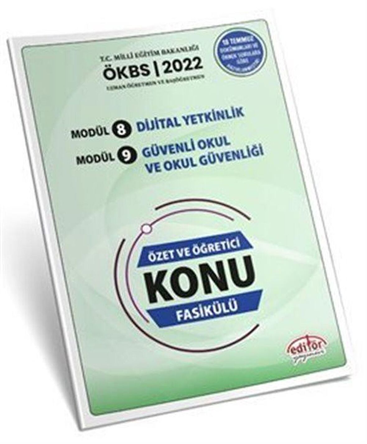 Uzman ve Başöğretmen Modül 8 Dijital Etkinlik - Modül 9 Güvenli Okul Ve Okul Güvenliği Özet Ve Öğretici Konu Fasikülü / Kolektif