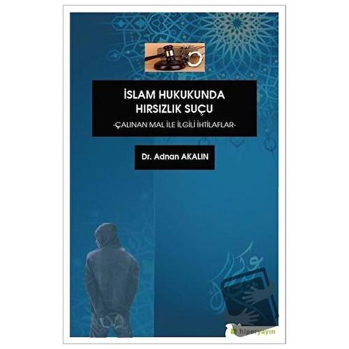 İslam Hukukunda Hırsızlık Suçu