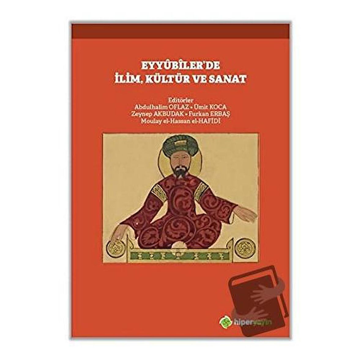 Eyyubiler’de İlim, Kültür ve Sanat
