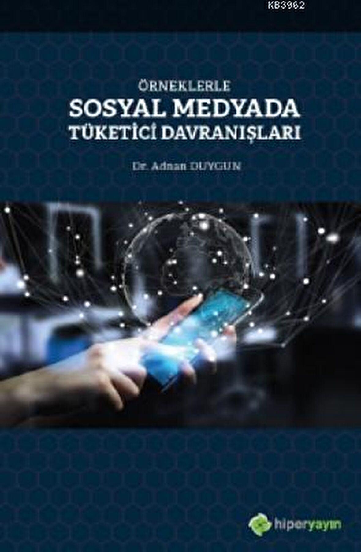 Örneklerle Sosyal Medyada Tüketici Davranışları