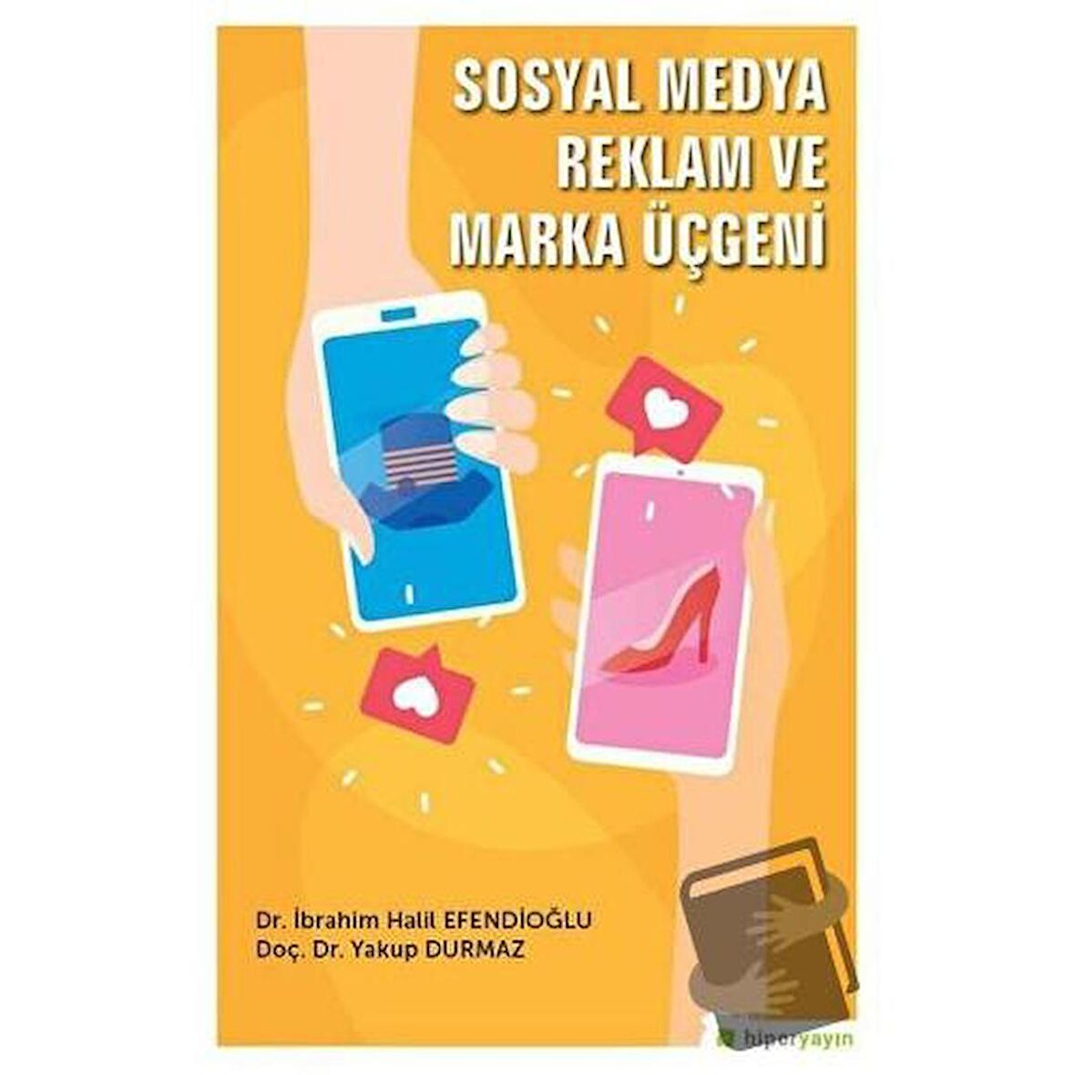 Sosyal Medya Reklam ve Marka Üçgeni