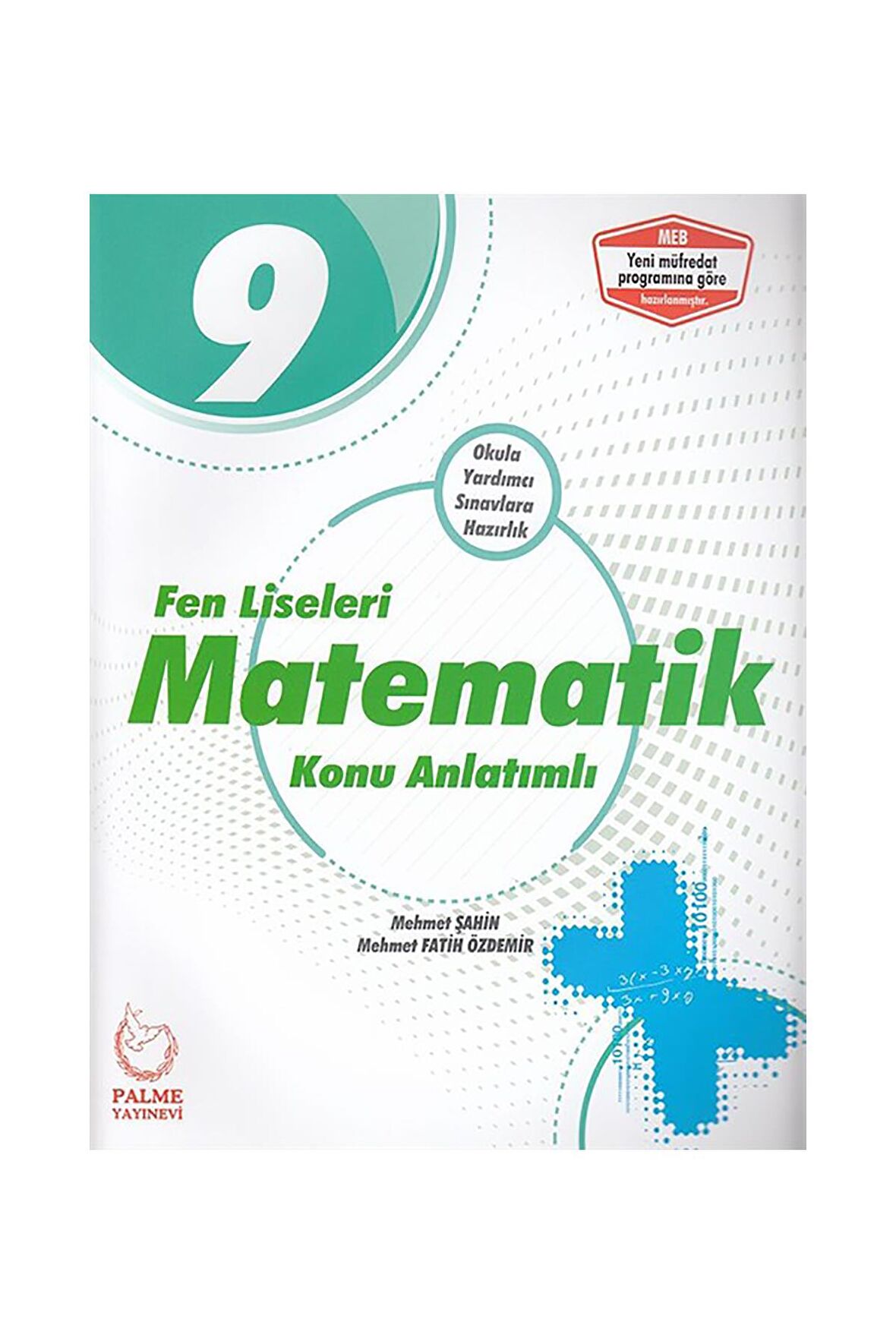 Palme 9.Sınıf Fen Liseleri İçin Matematik Konu Anlatımlı