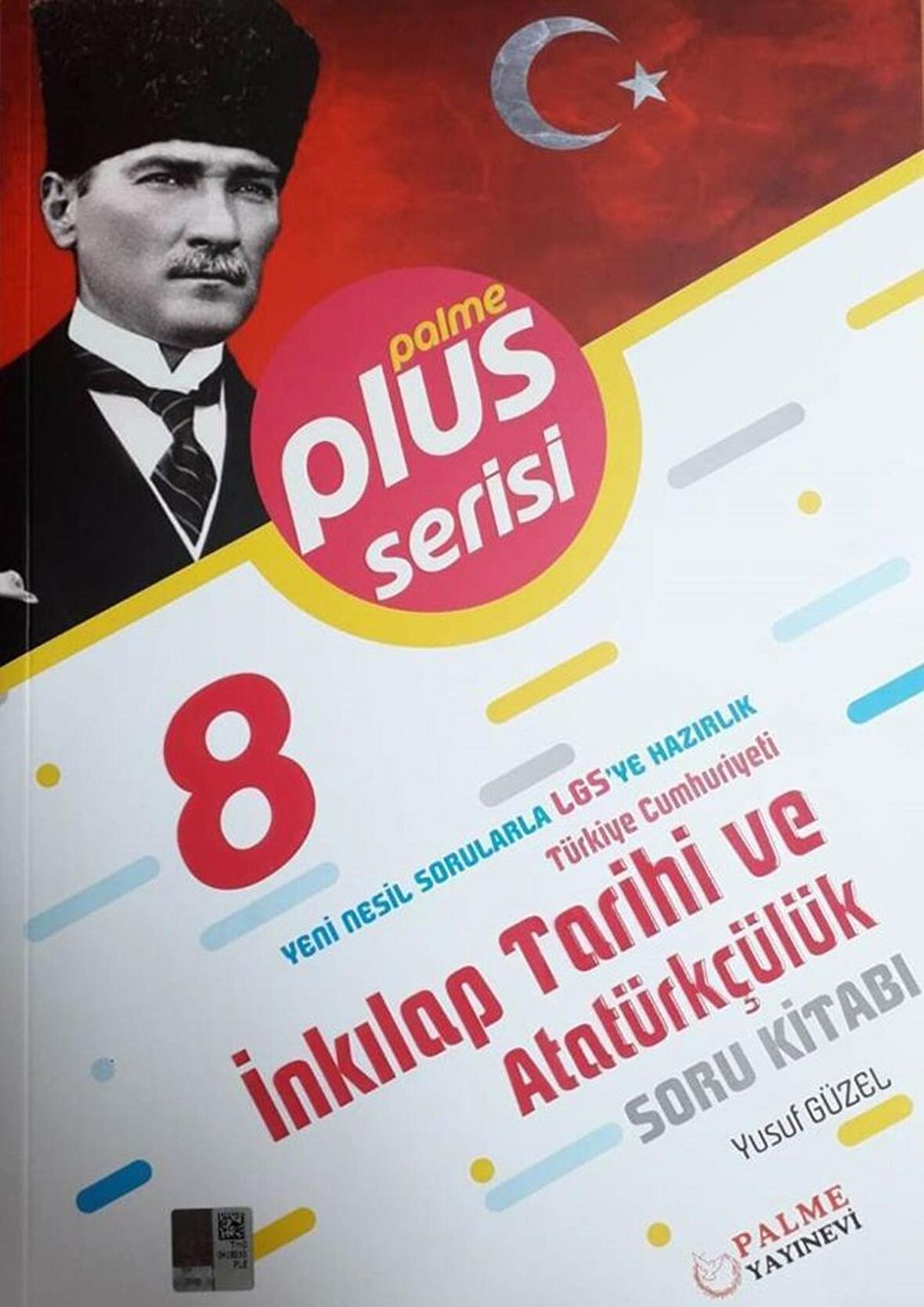 Palme 8. Sınıf Plus Serisi T.C. İnkılap Tarihi ve Atatürkçülük Soru Bankası