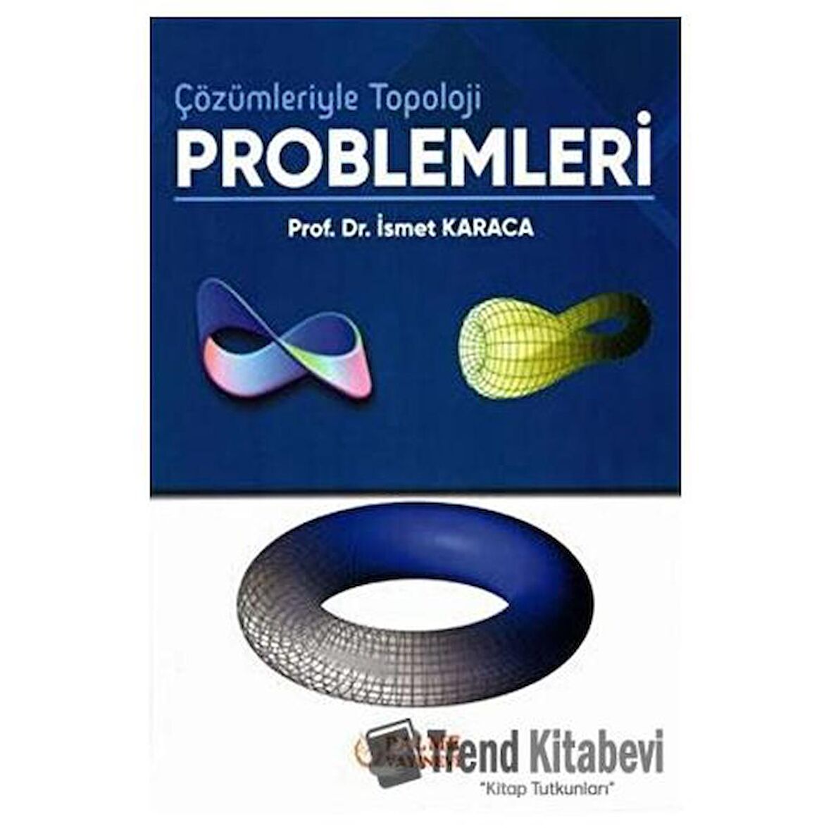 Çözümleriyle Topoloji Problemleri