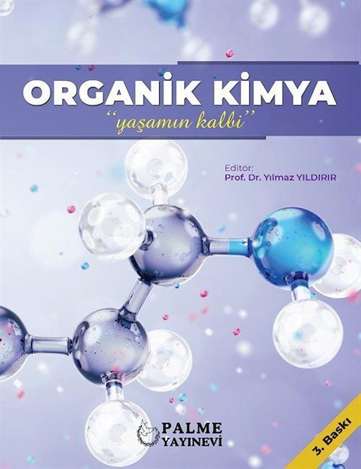 Organik Kimya / Yılmaz Yıldırır