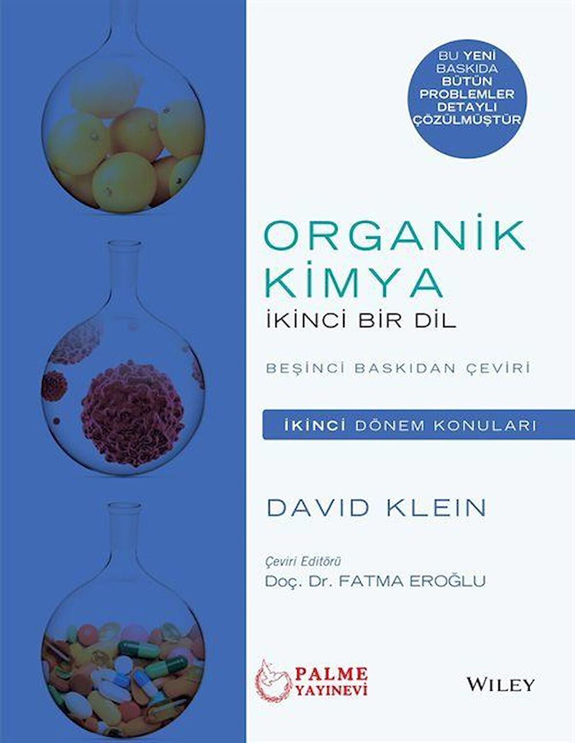 Organik Kimya İkinci Bir Dil ( İkinci Dönem Konuları )