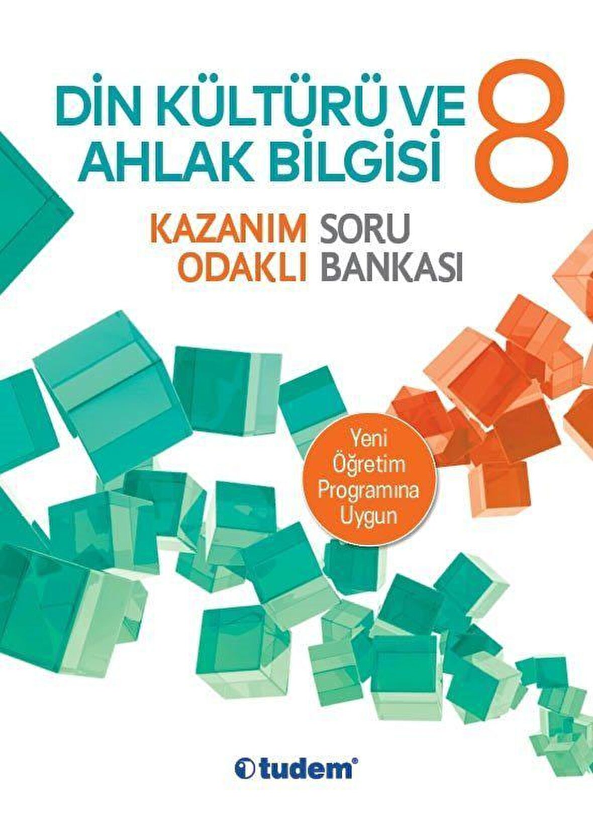 Tudem 8. Sınıf Din Kültürü ve Ahlak Bilgisi Kazanım Odaklı Soru Bankası