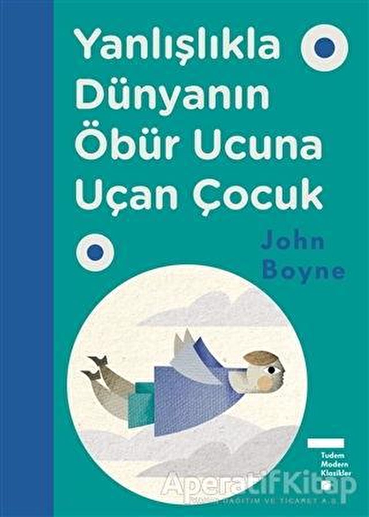 Yanlışlıkla Dünyanın Öbür Ucuna Uçan Çocuk