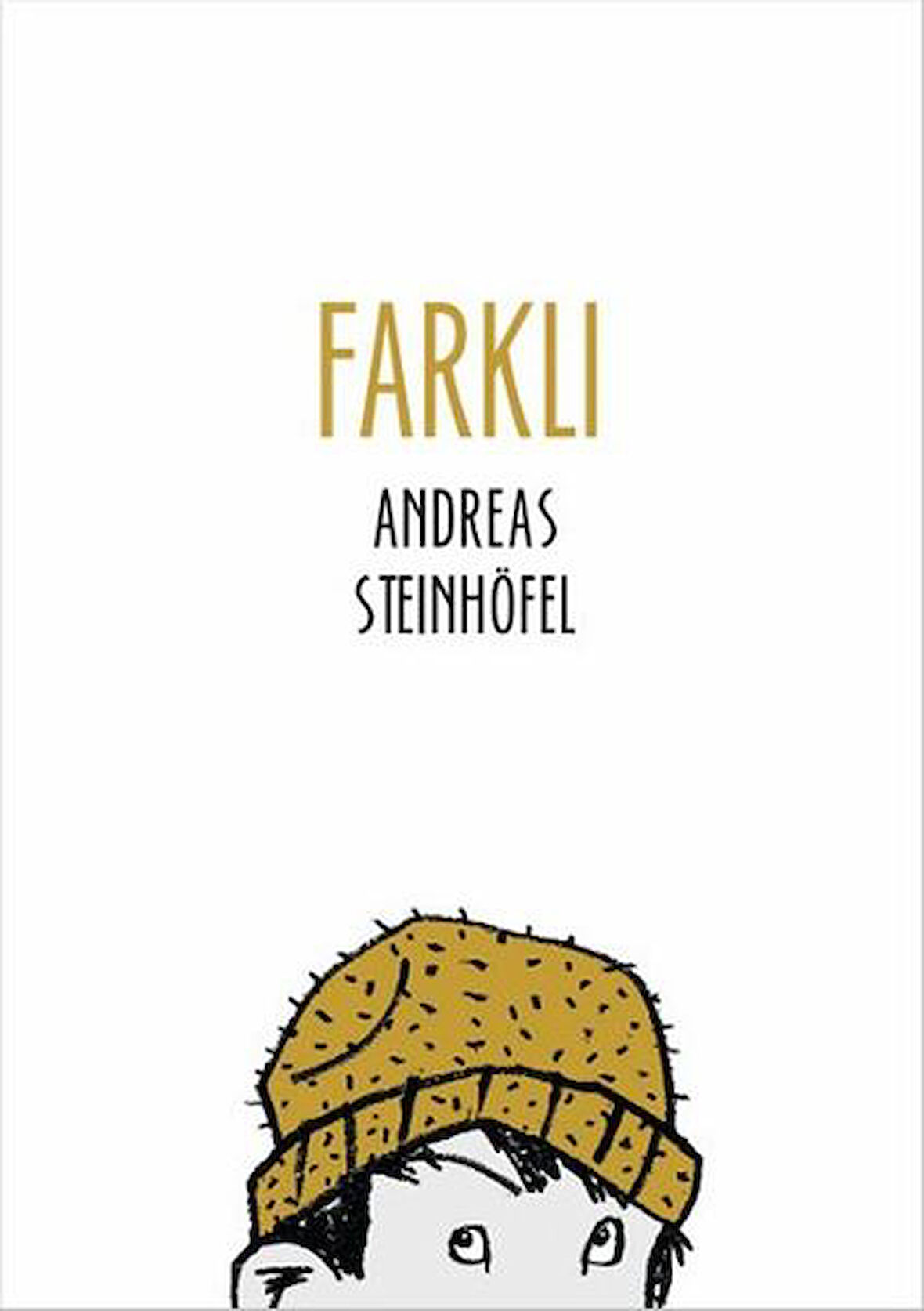 Farklı - Andreas Steinhöfel
