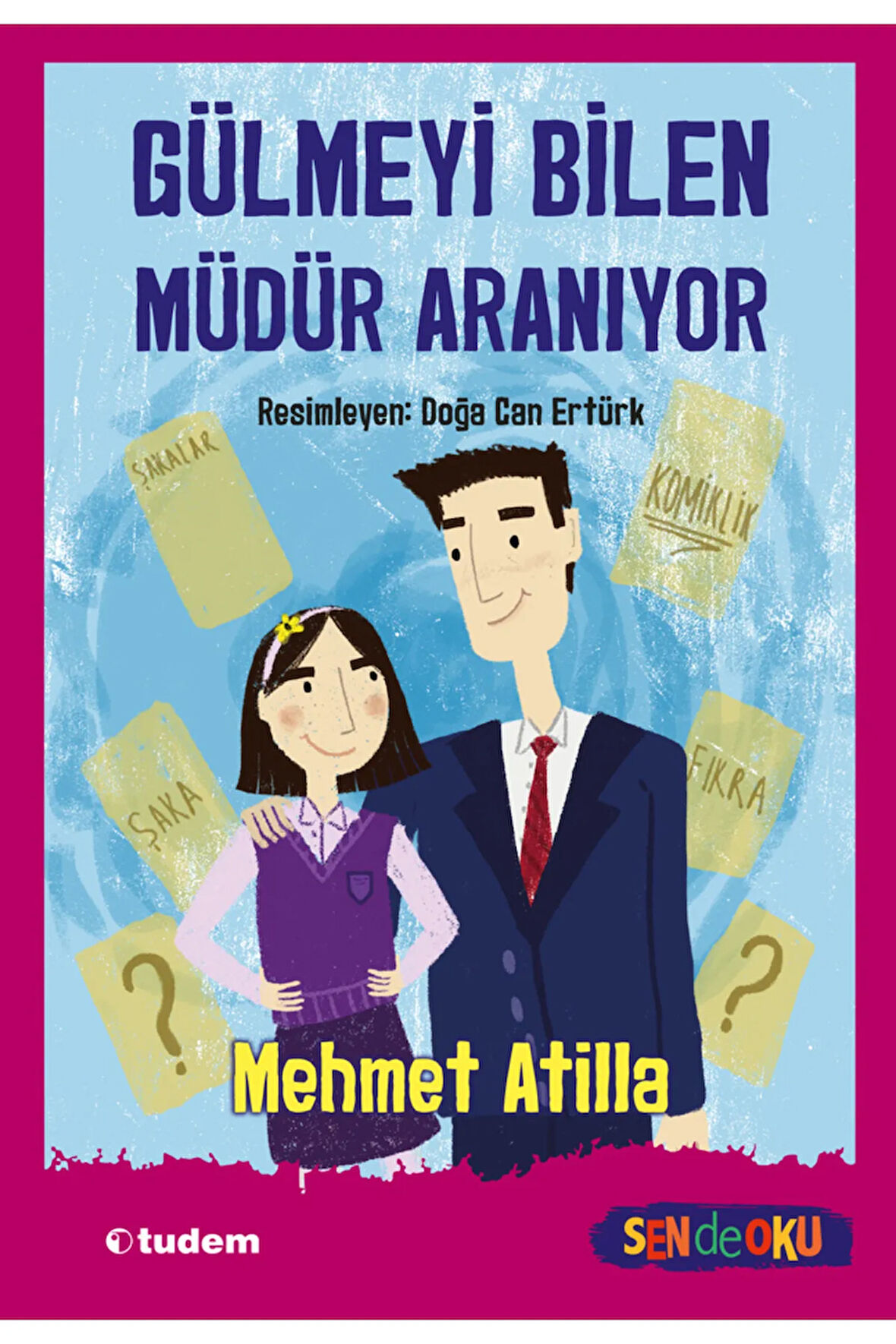 SEN DE OKU- GÜLMEYİ BİLEN MÜDÜR ARANIYOR