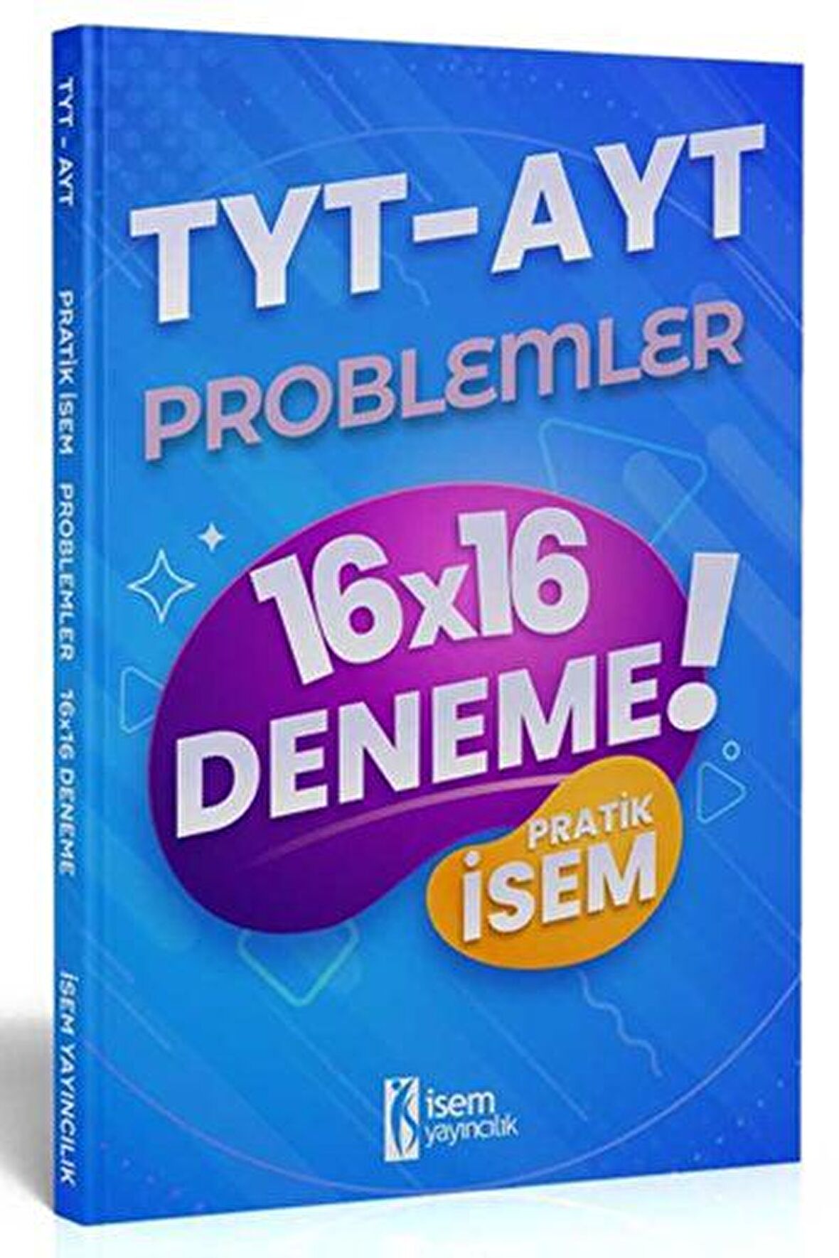 İsem 2021 TYT AYT Pratik İsem Kazandıran Problemler 16x16 Deneme
