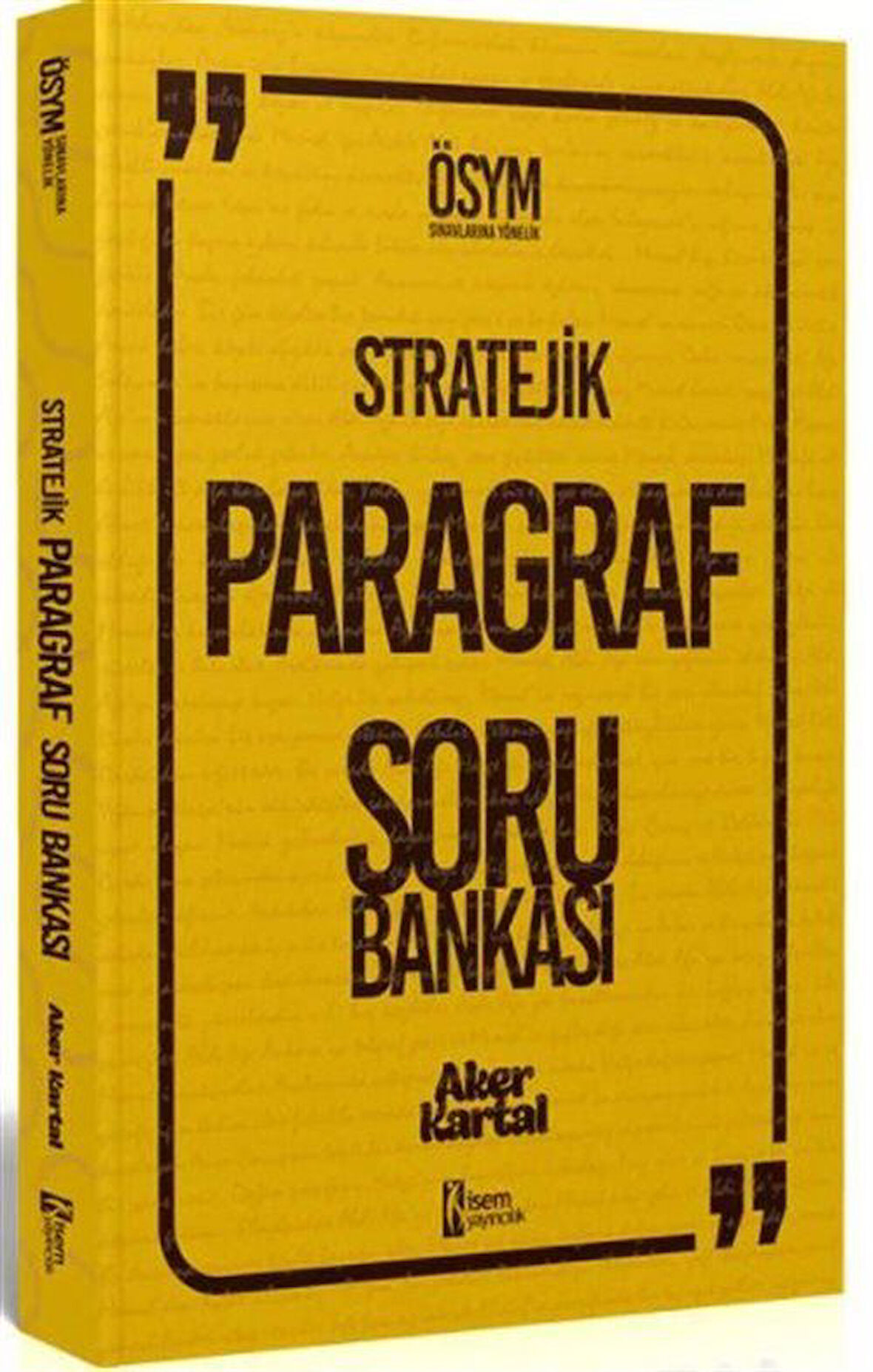 2022 Tüm Sınavlar İçin Stratejik Paragraf Soru Bankası / Aker Kartal