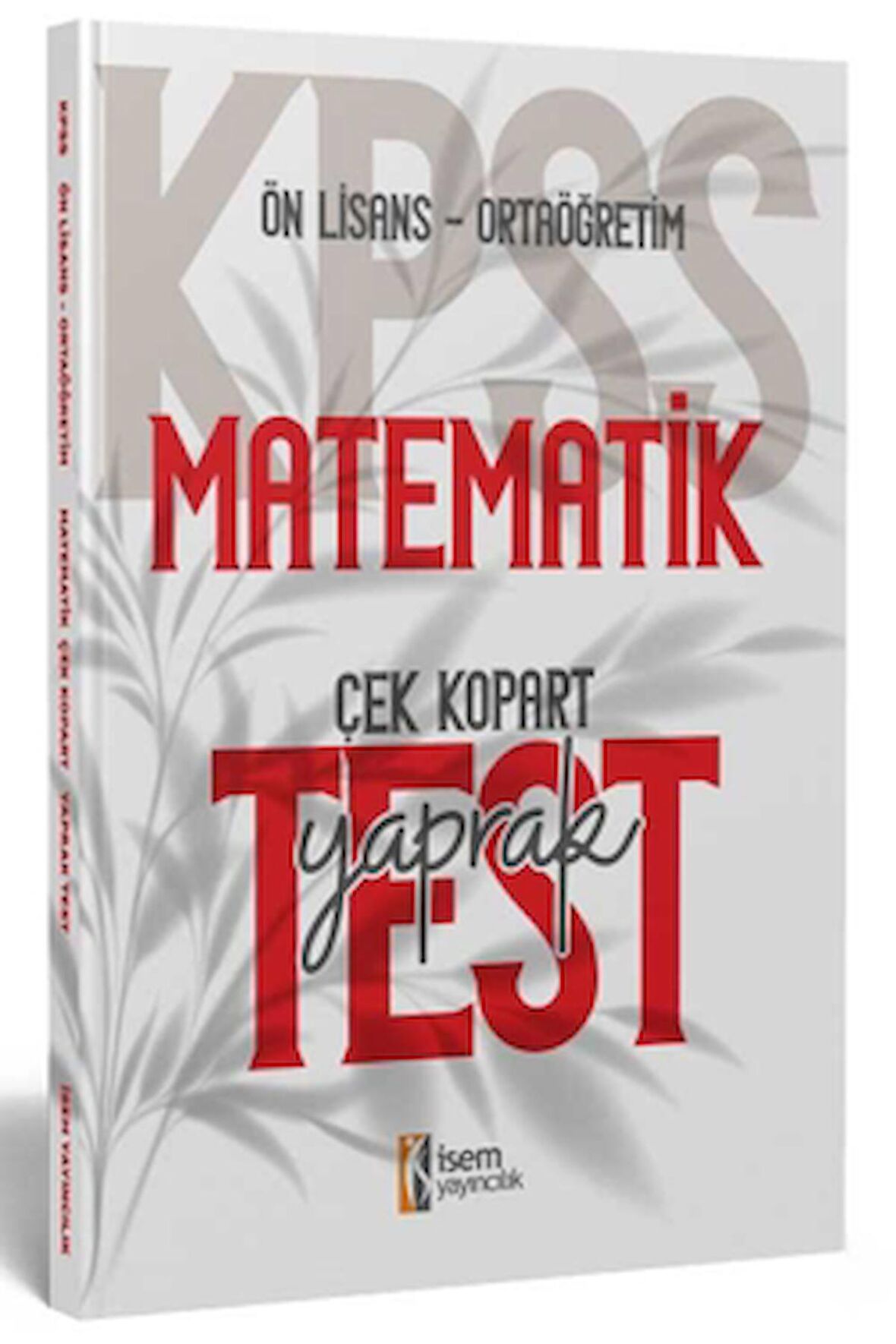 2024 KPSS Ortaöğretim Ön Lisans Matematik Çek Kopart Yaprak Test