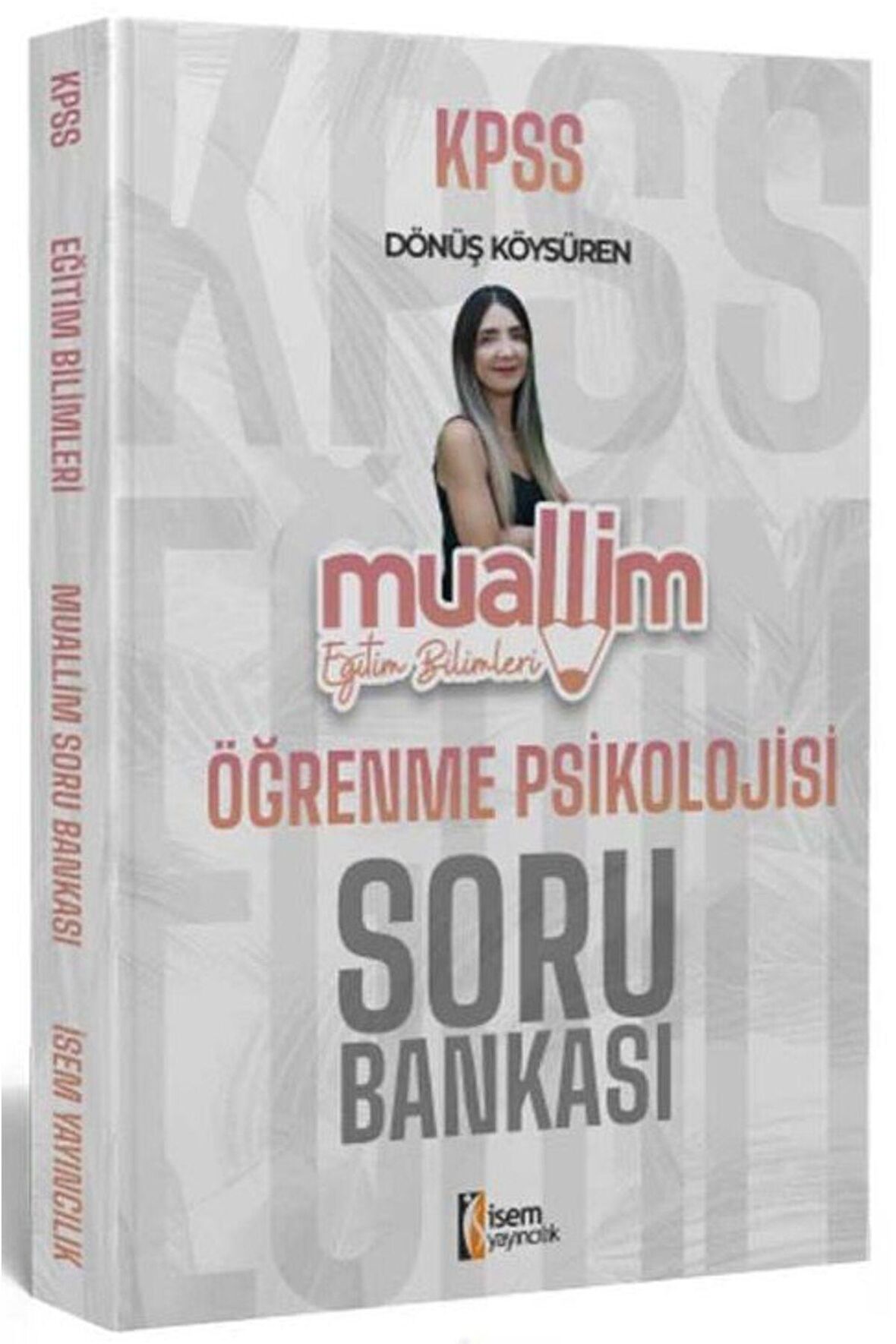 2024 KPSS Eğitim Bilimleri Muallim Öğrenme Psikolojisi Soru Bankası
