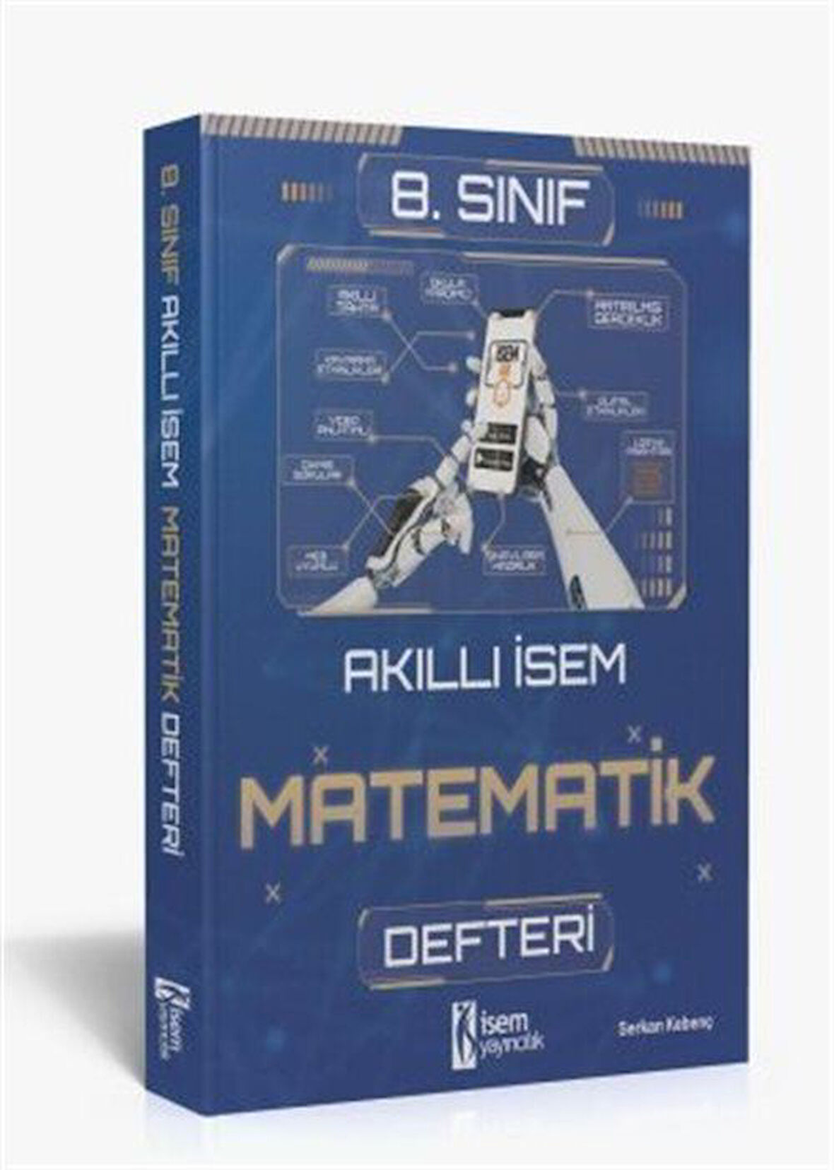8.Sınıf Matematik Defteri / Serkan Kebenç