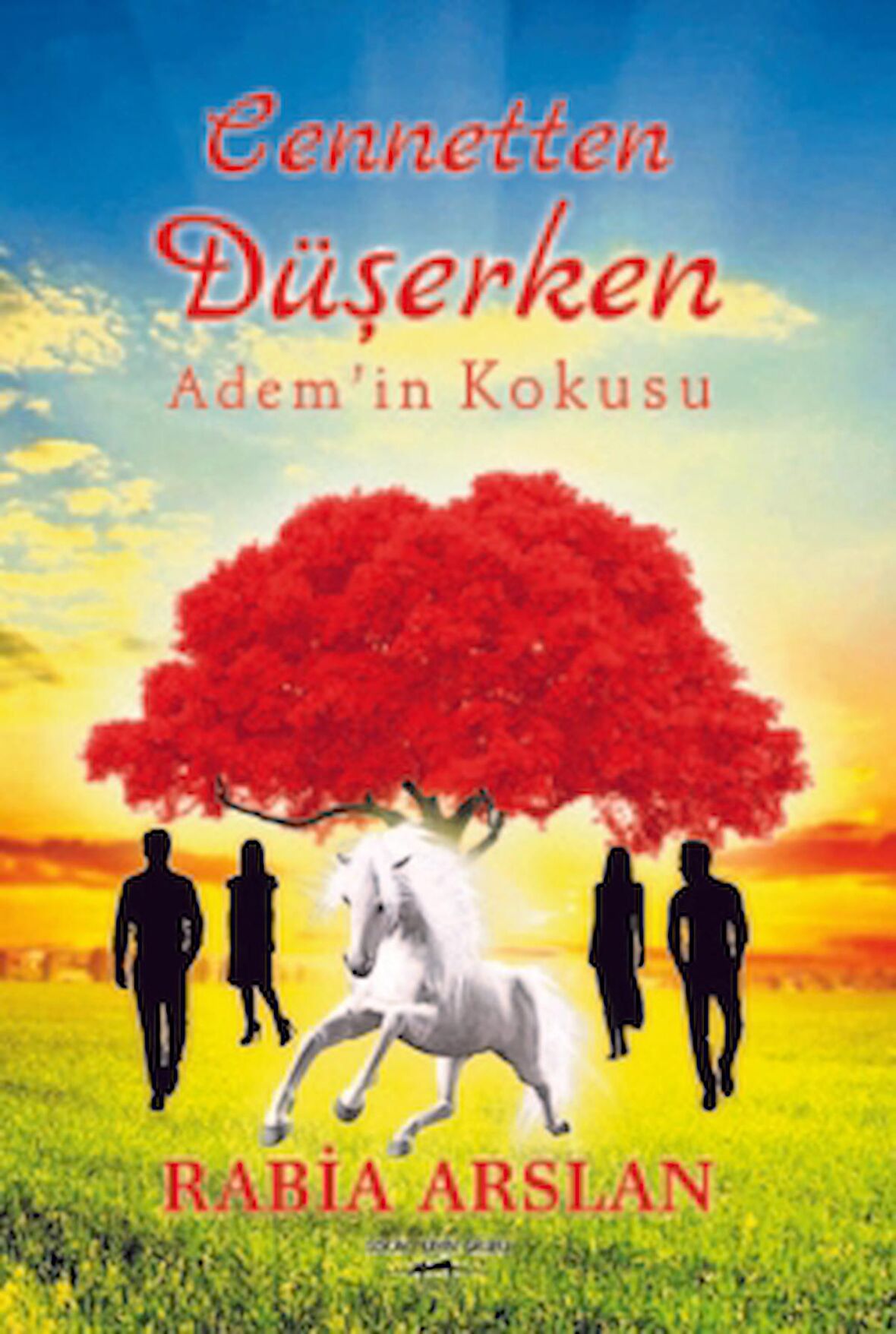Cennetten Düşerken Adem’in Kokusu