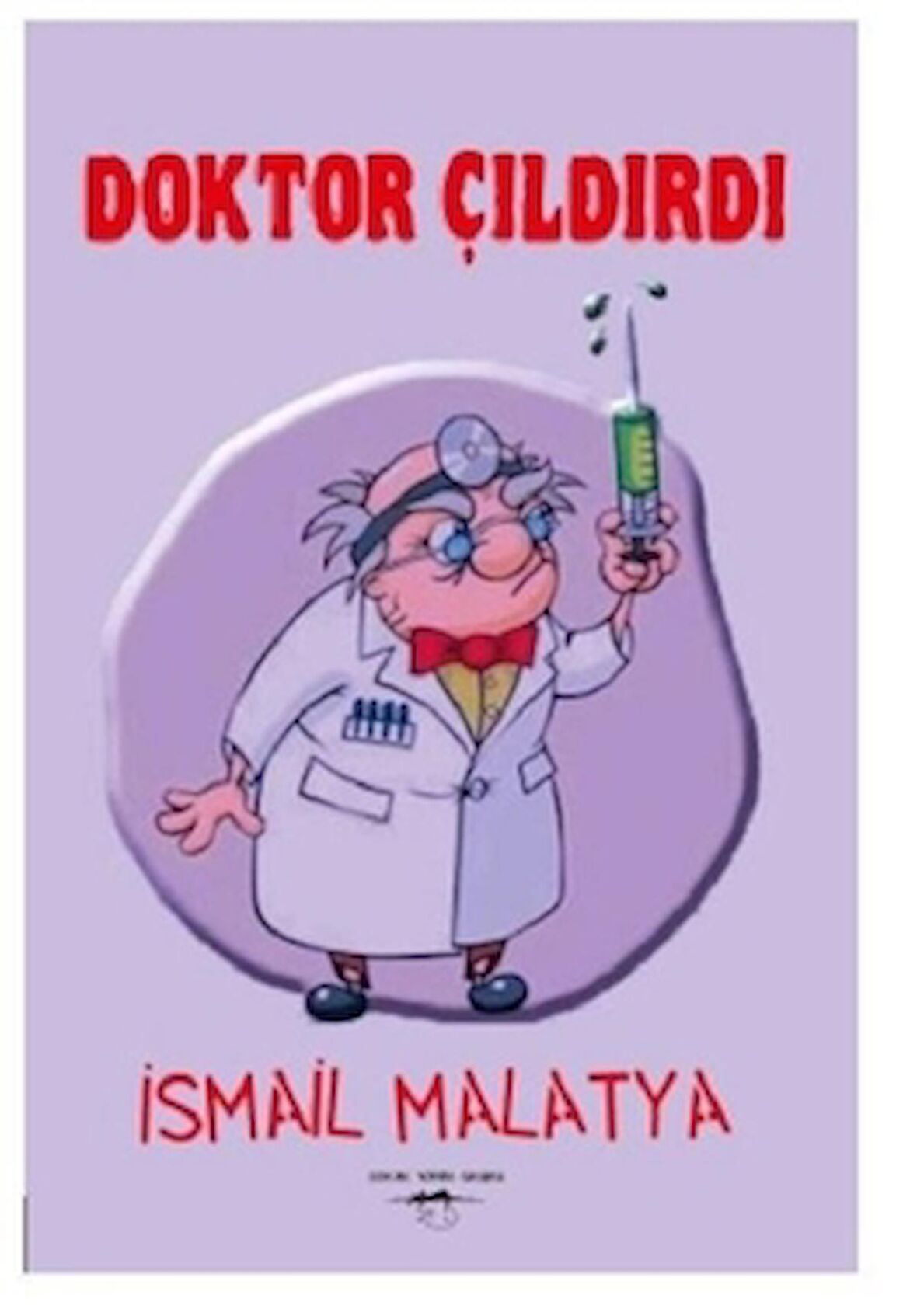 Doktor Çıldırdı