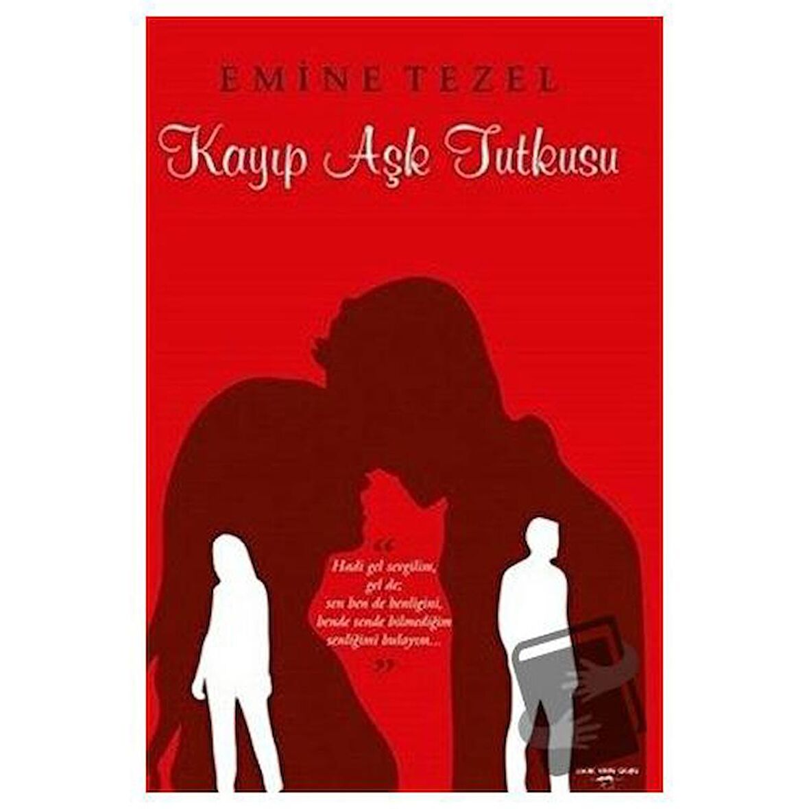 Kayıp Aşk Tutkusu