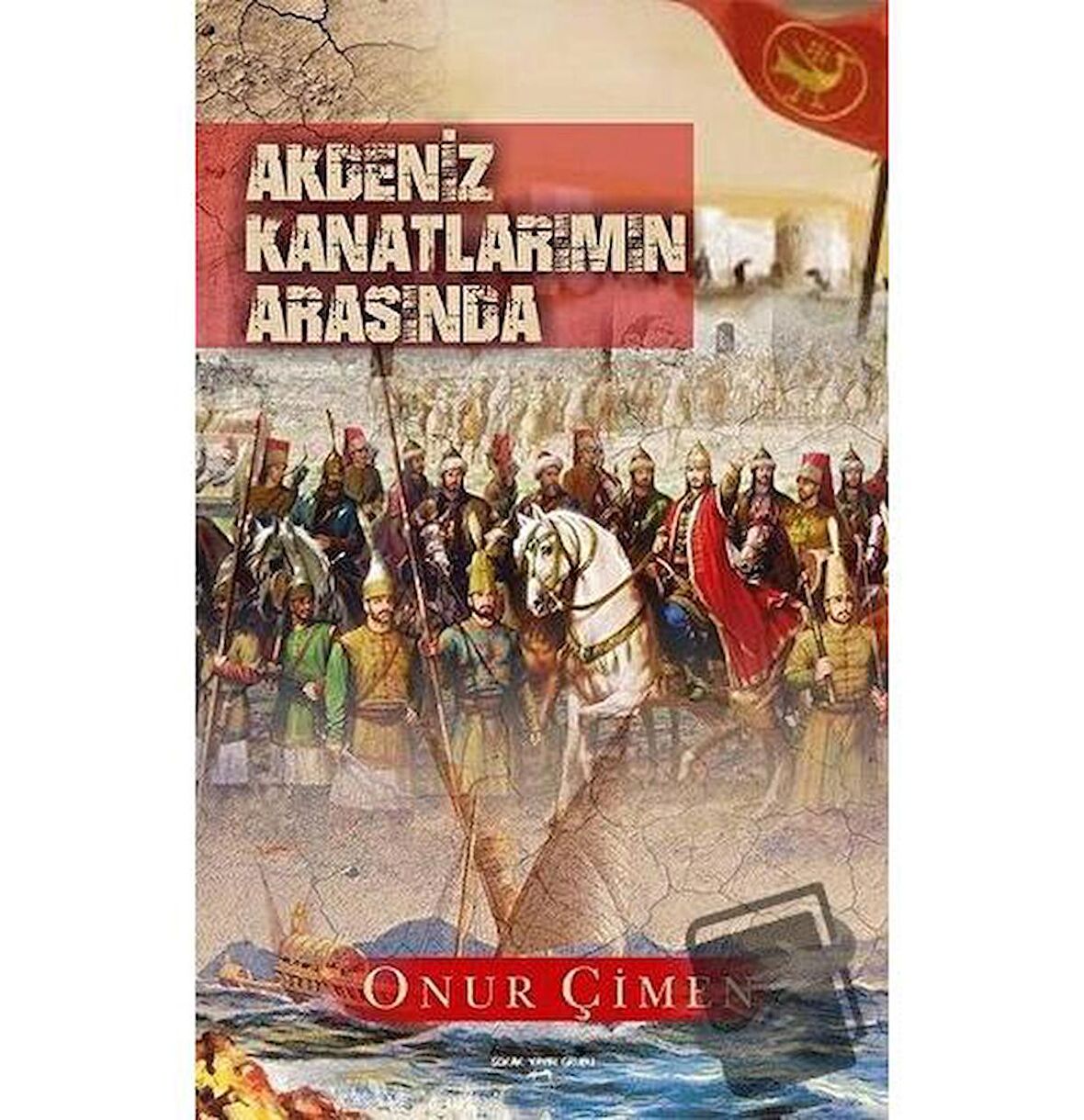 Akdeniz Kanatlarımın Arasında