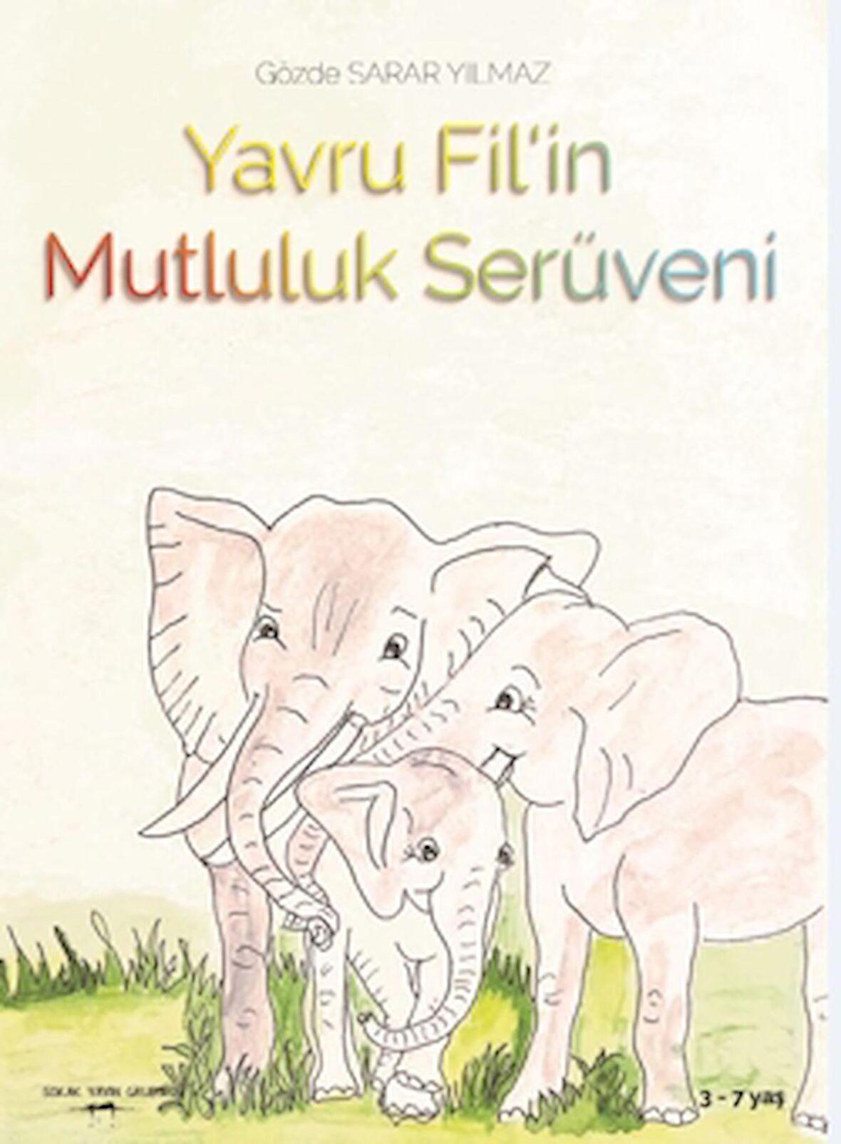 Yavru Fil’in Mutluluk Serüveni