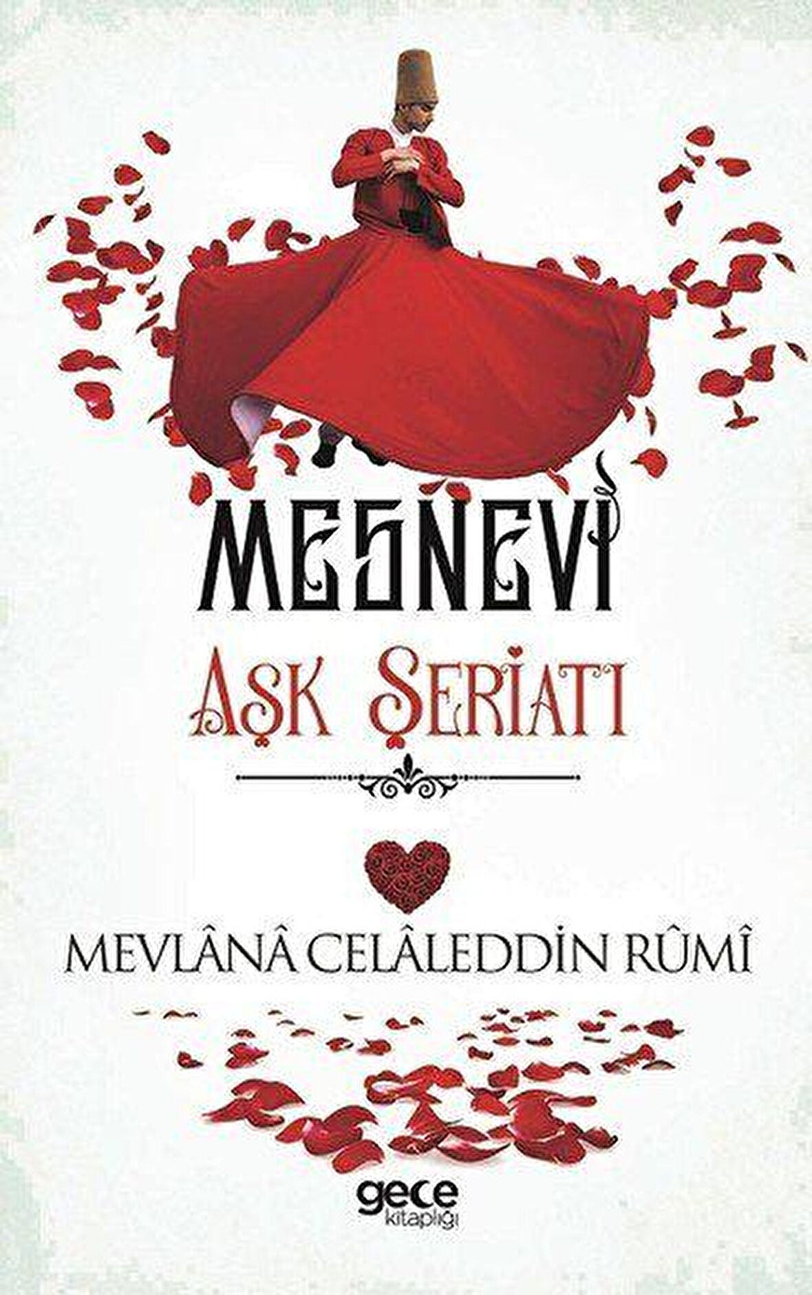 Aşk Şeriatı - Mesnevi