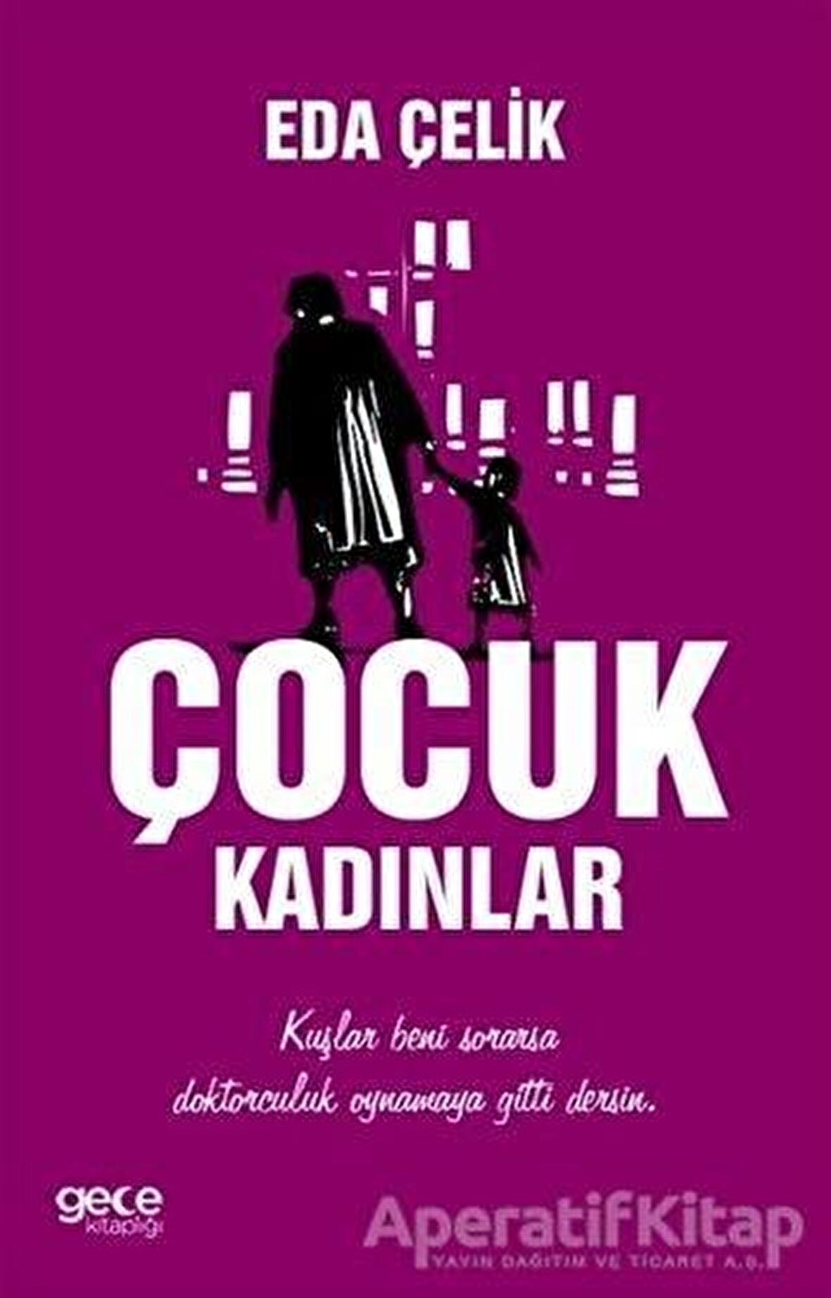 Çocuk Kadınlar