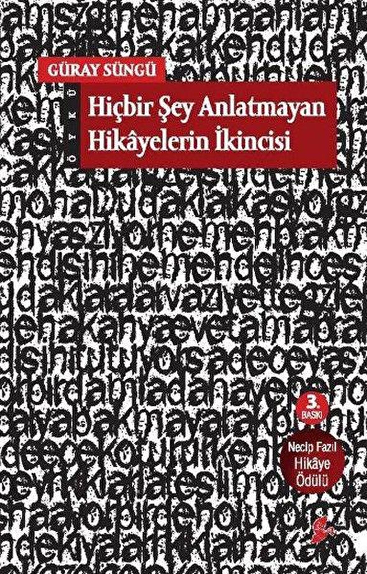 Hiçbir Şey Anlatmayan Hikayelerin İkincisi